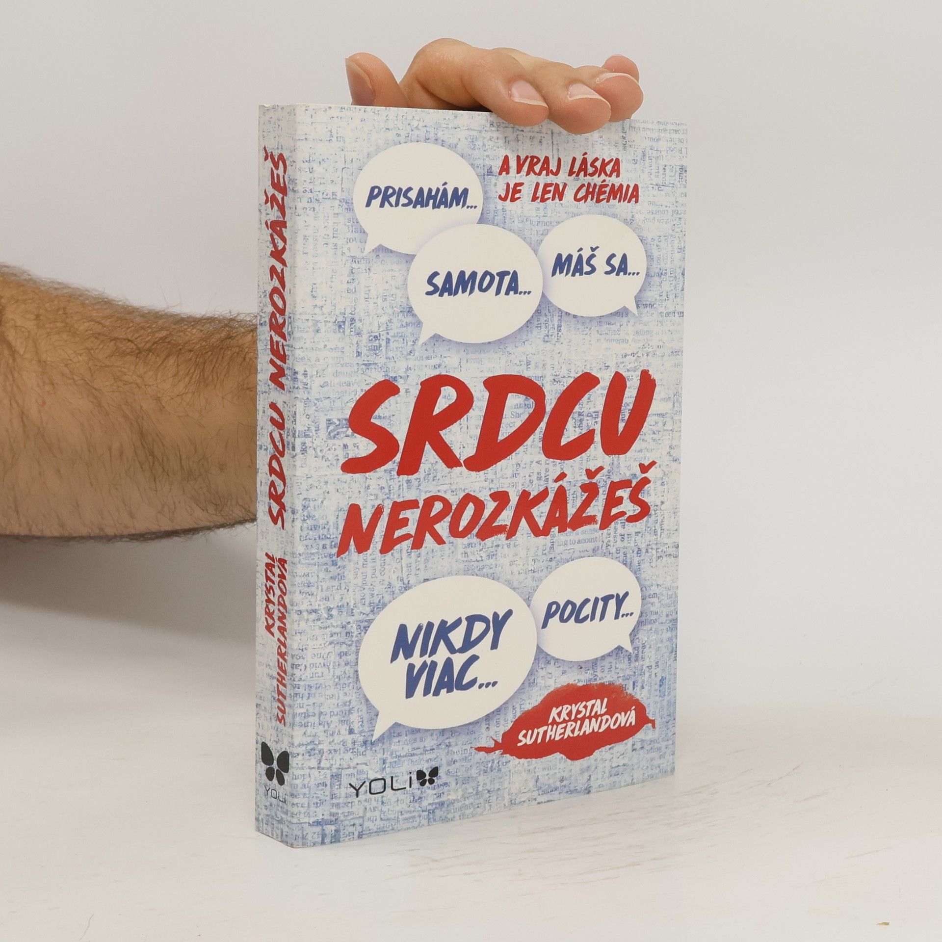 Krystal Sutherland Srdcu nerozkážeš