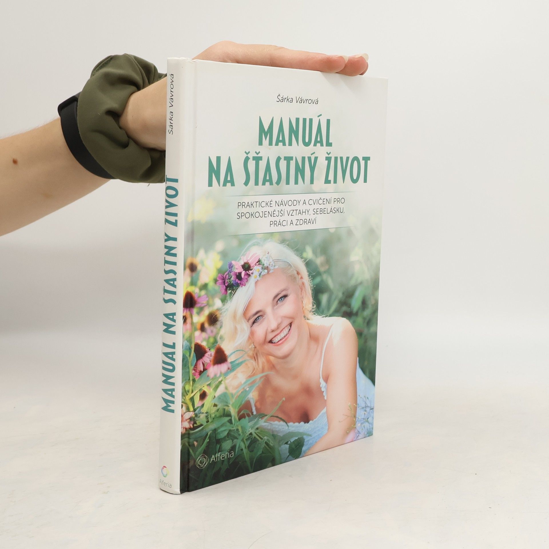 Šárka Vávrová Manuál na šťastný život