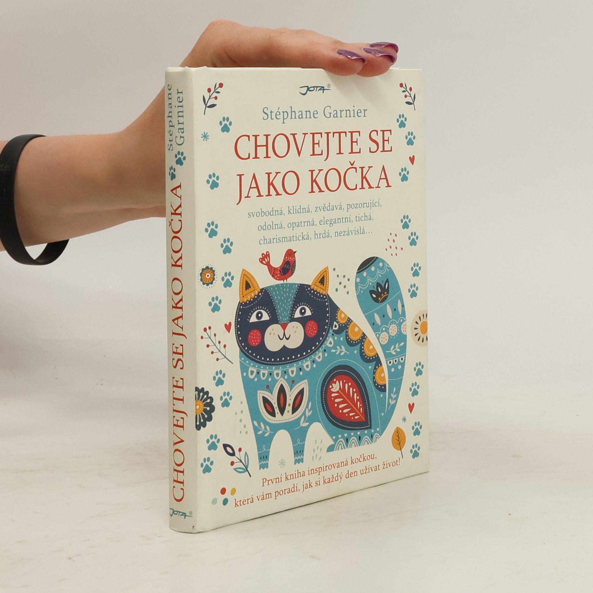 Stéphane Garnier Chovejte se jako kočka