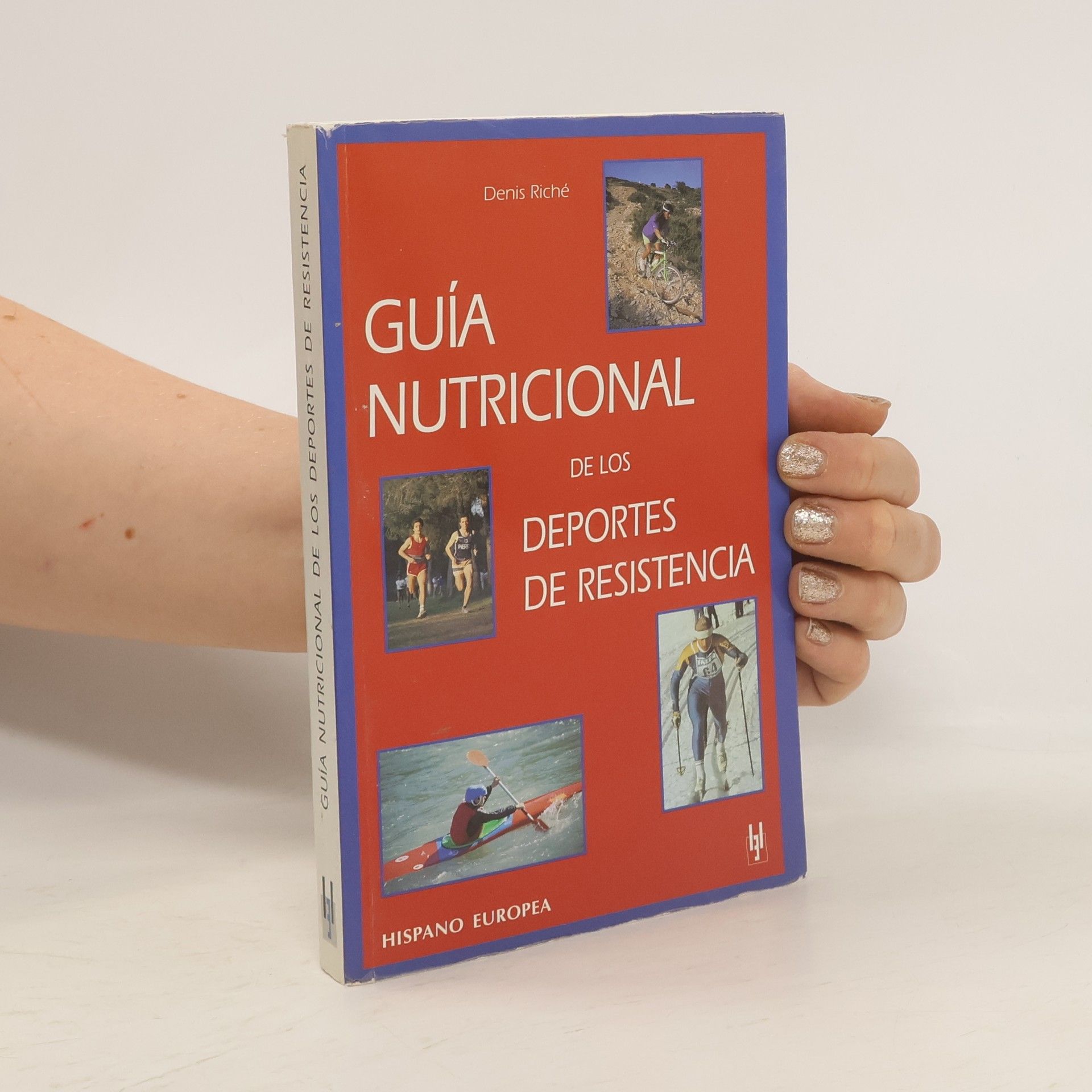 Denis Richet Guía nutricional de los deportes de resistencia