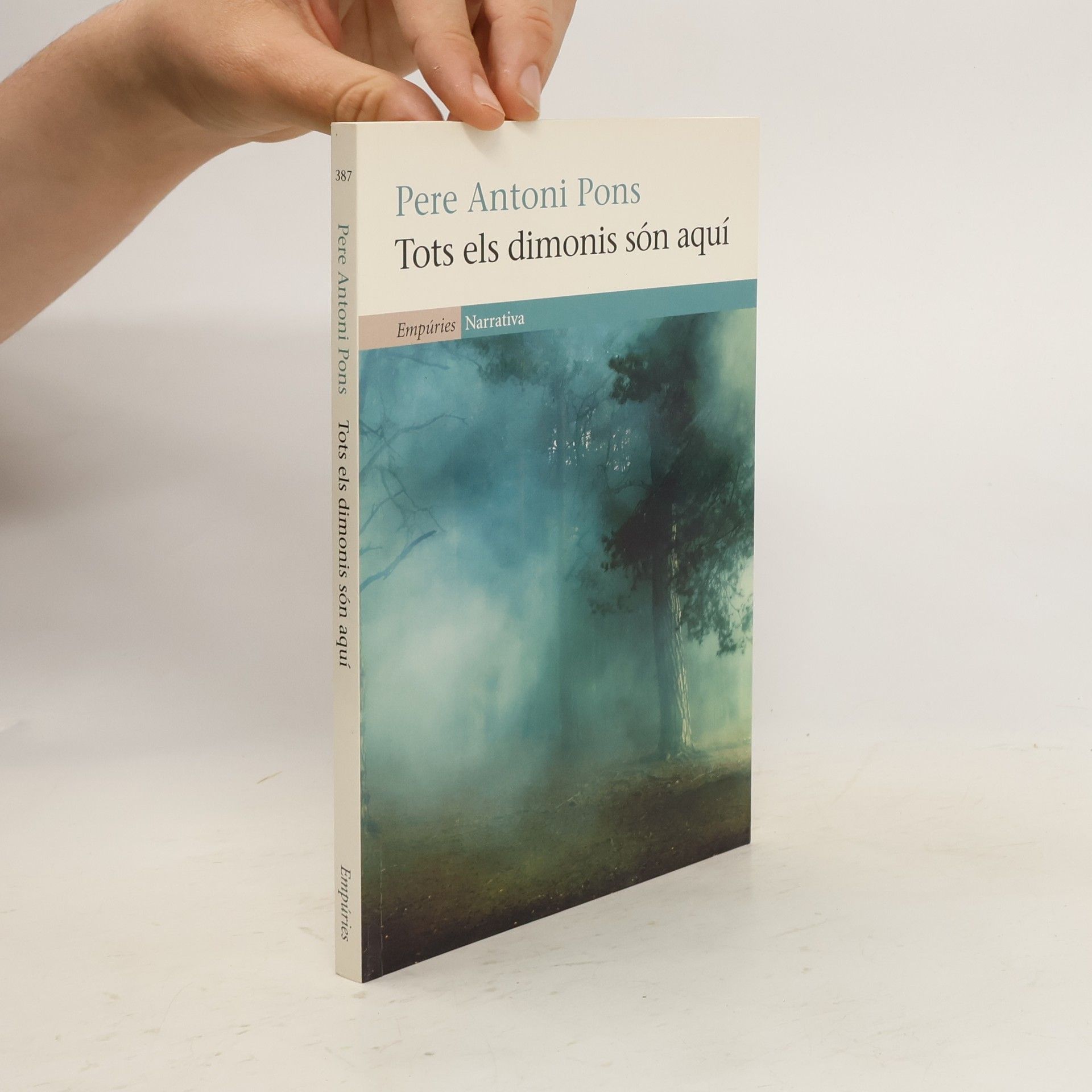 Pere Antoni Pons Tots els dimonis són aquí