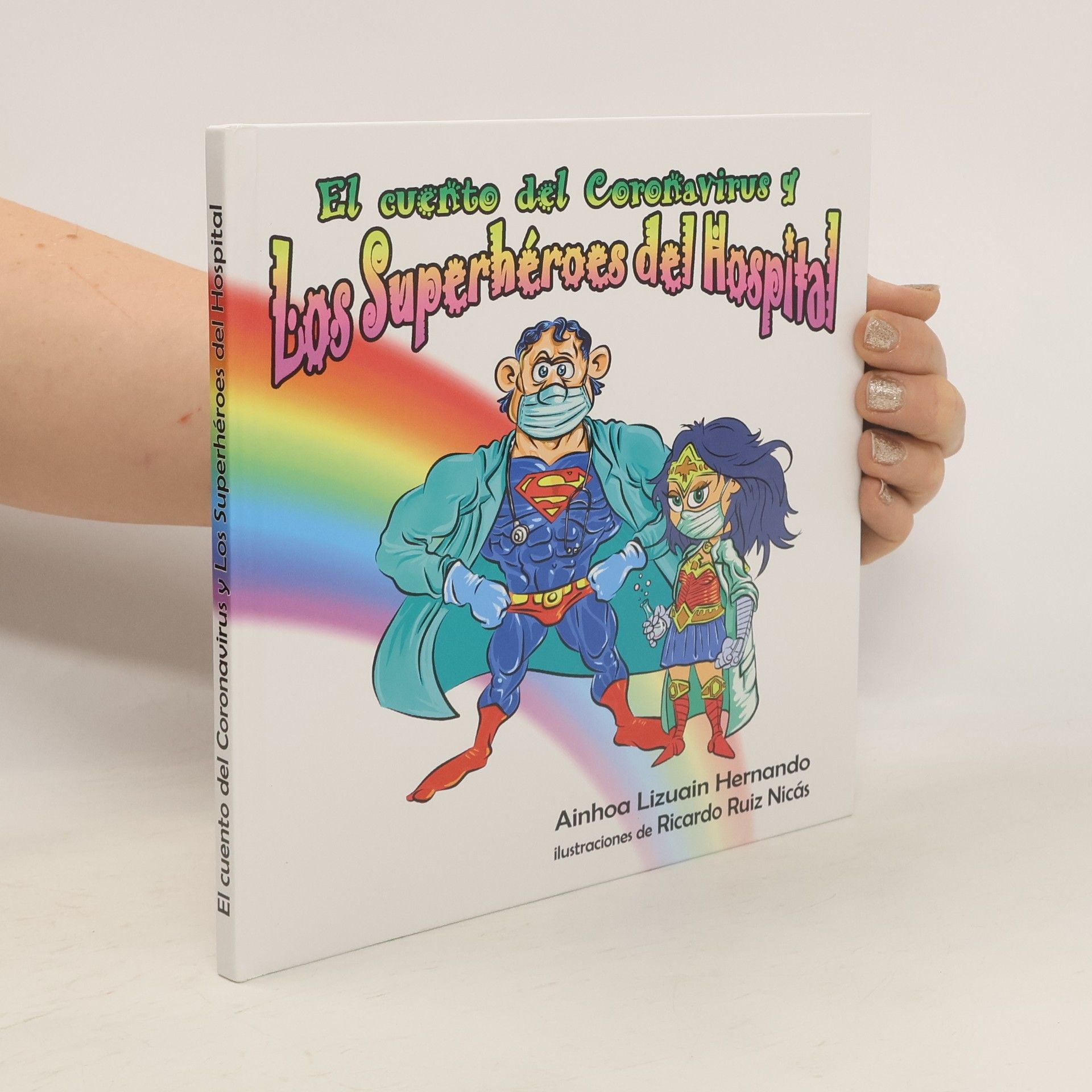 Ainhoa Lizuain Hernando El cuento del Coronavirus y los Superhéroes del Hospital