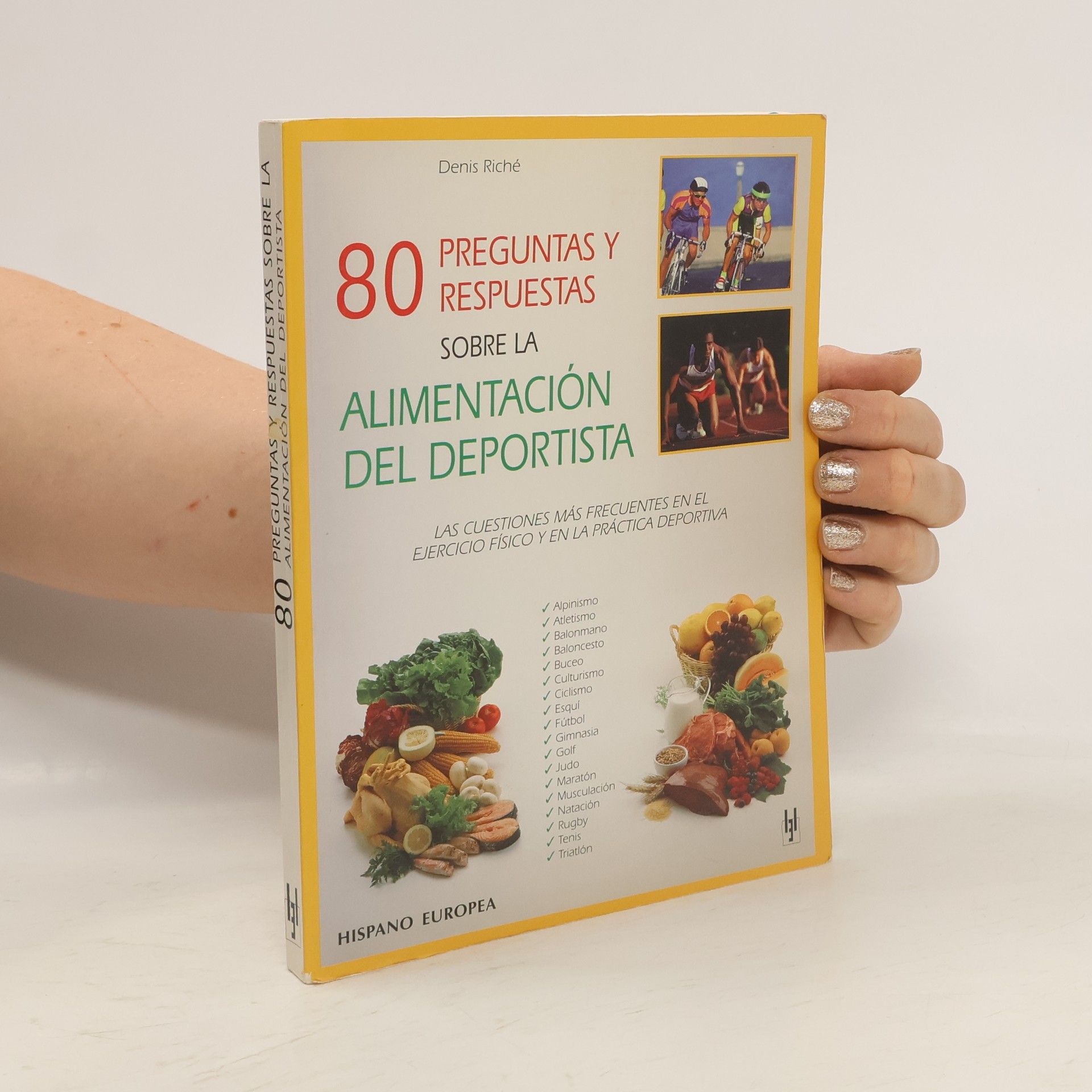 Denis Riché 80 preguntas y respuestas sobre la alimentación del deportista