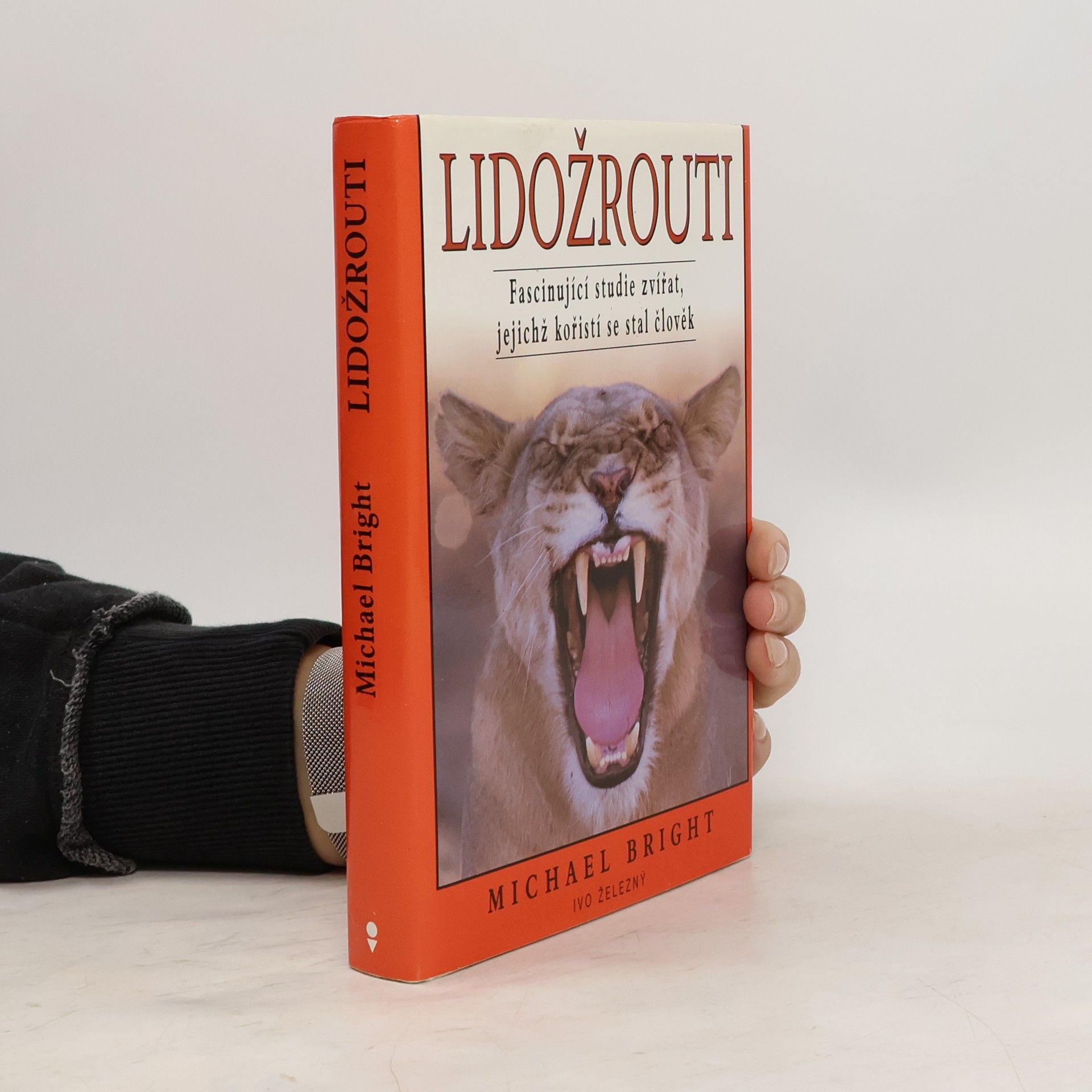Michael Bright Lidožrouti. Fascinující studie zvířat, jejichž kořistí se stal člověk