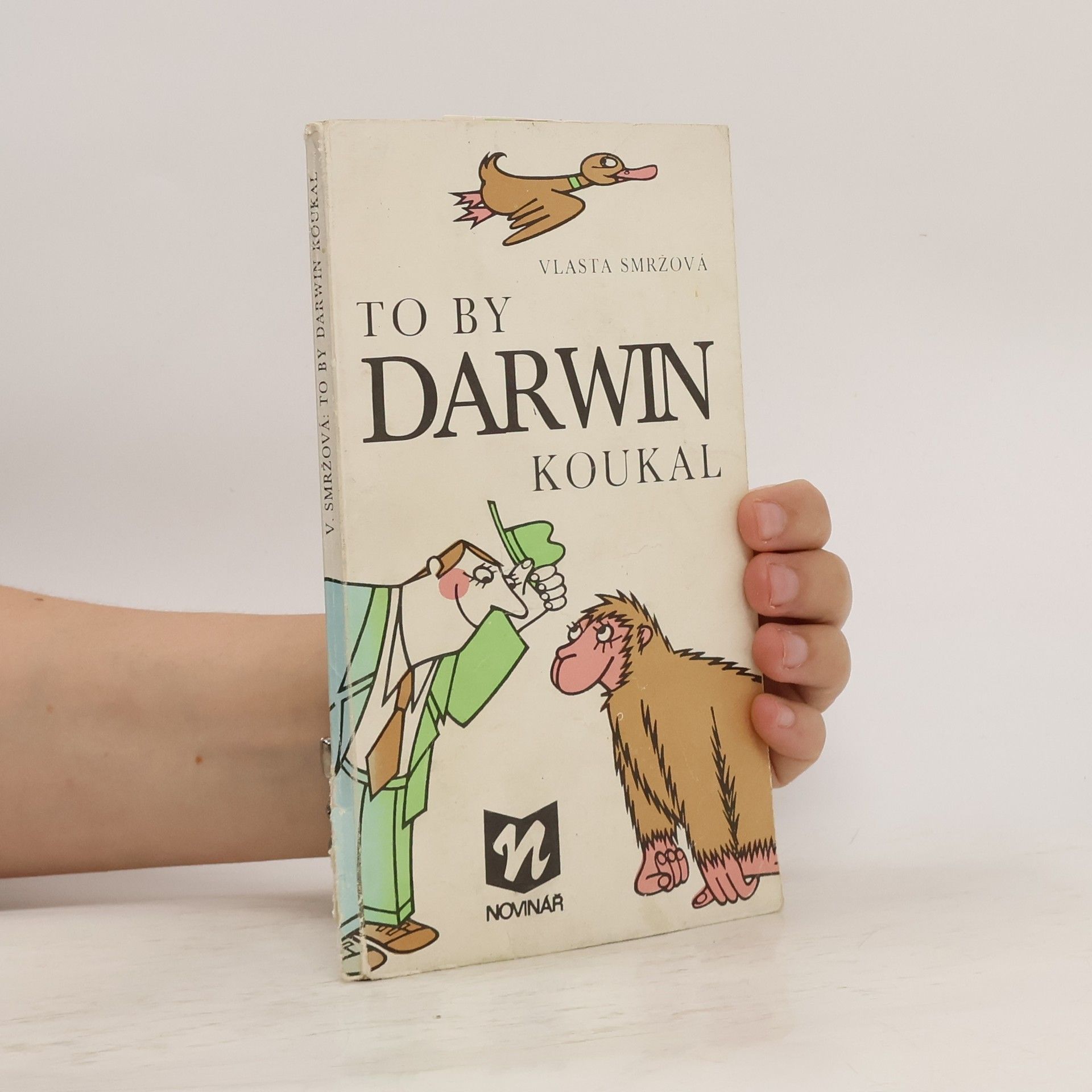Vlasta Smržová To by Darwin koukal