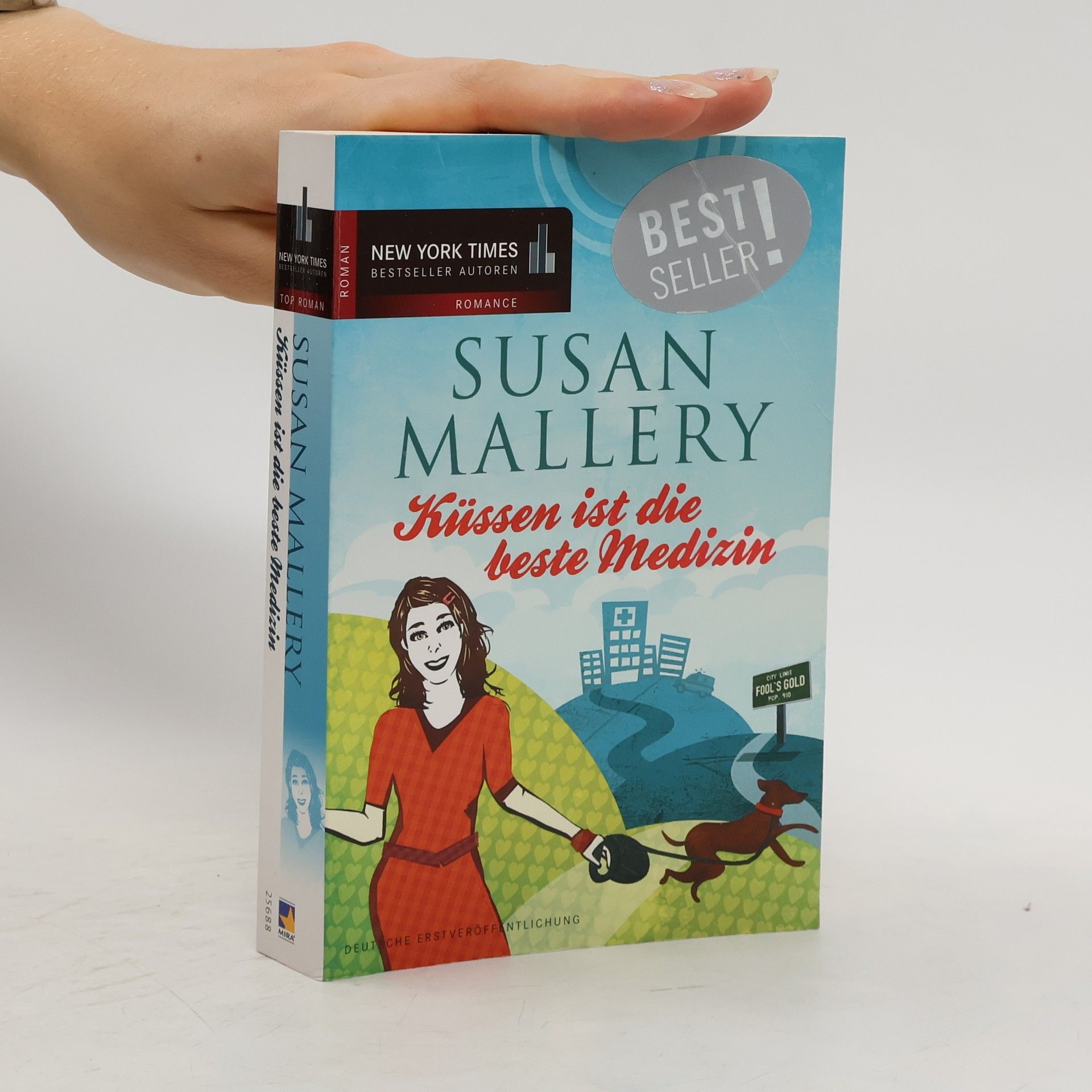 Susan Mallery Küssen ist die beste Medizin