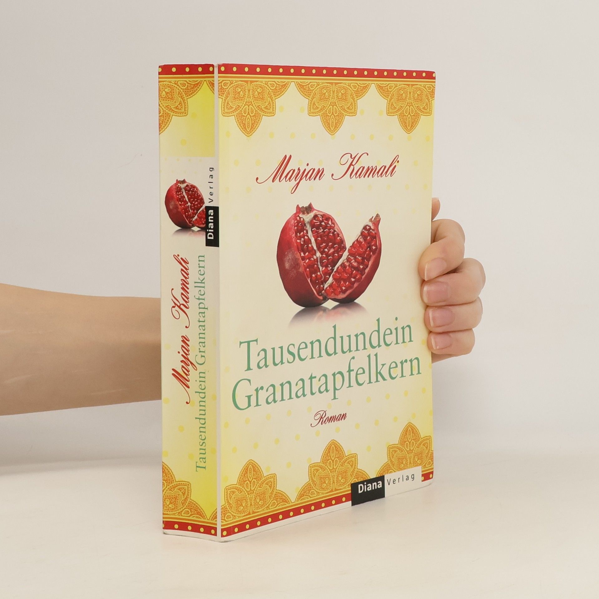 Marjan Kamali Tausendundein Granatapfelkern