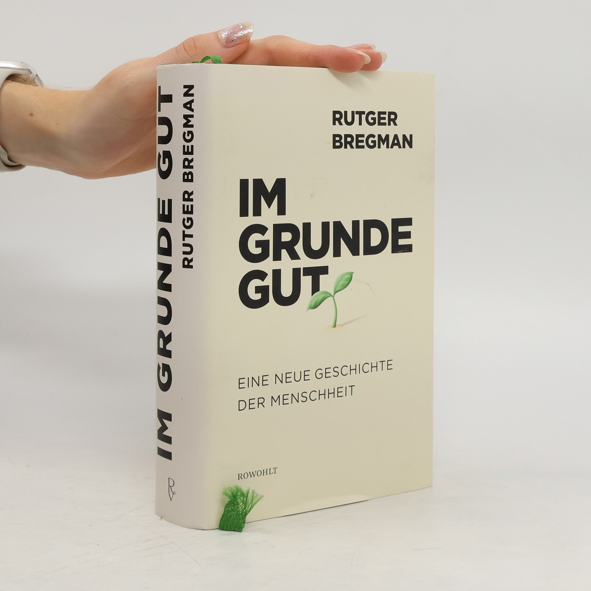 Rutger Bregman Im Grunde gut