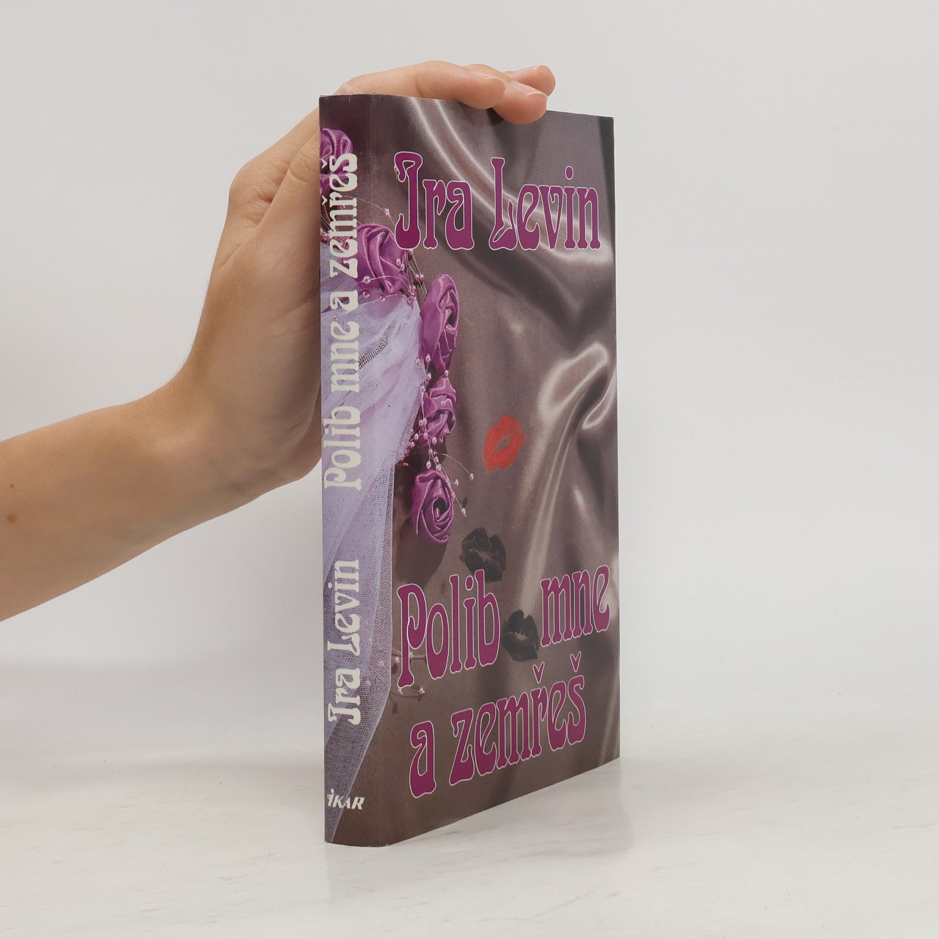 Ira Levin Polib mne a zemřeš