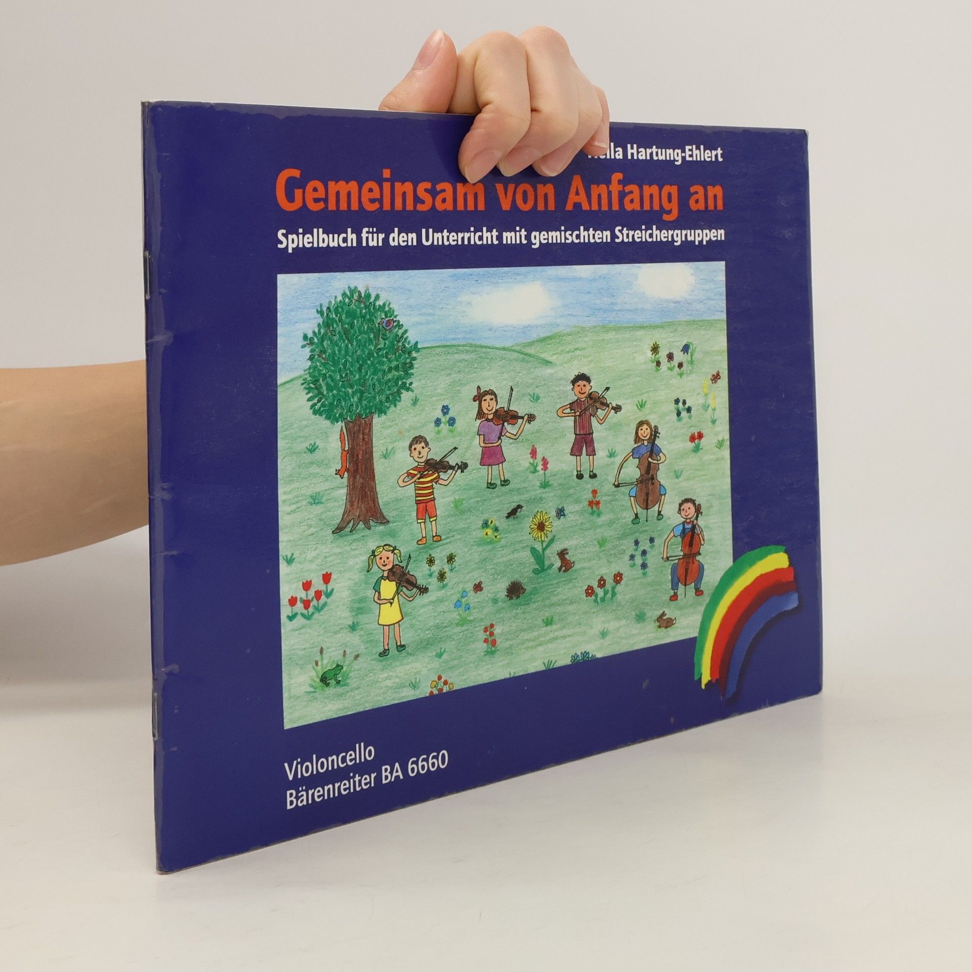 Hella Hartung-Ehlert Gemeinsam von Anfang an Spielbuch für den Unterricht mit gemischten Streichergruppen