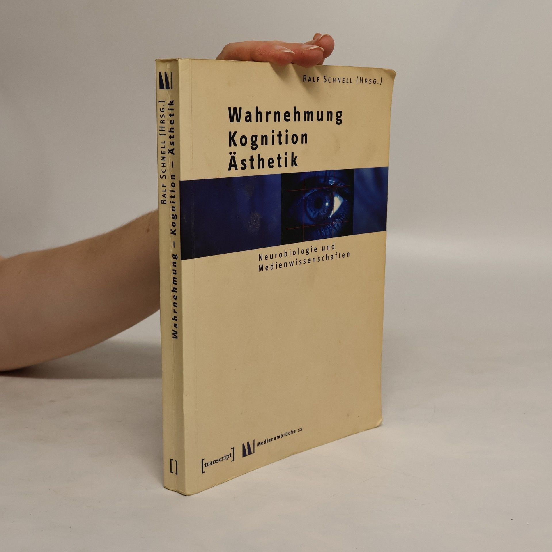 Ralf Schnell Wahrnehmung - Kognition - Ästhetik