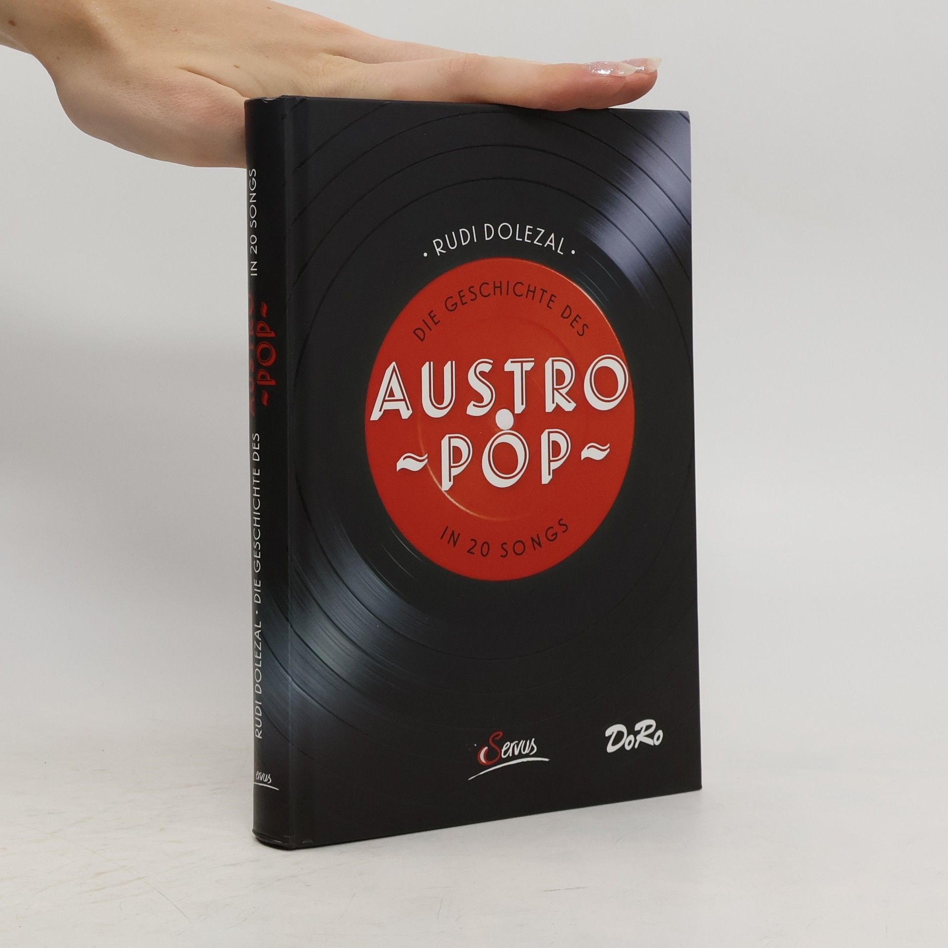 Rudi Dolezal Die Geschichte des Austropop in 20 Songs