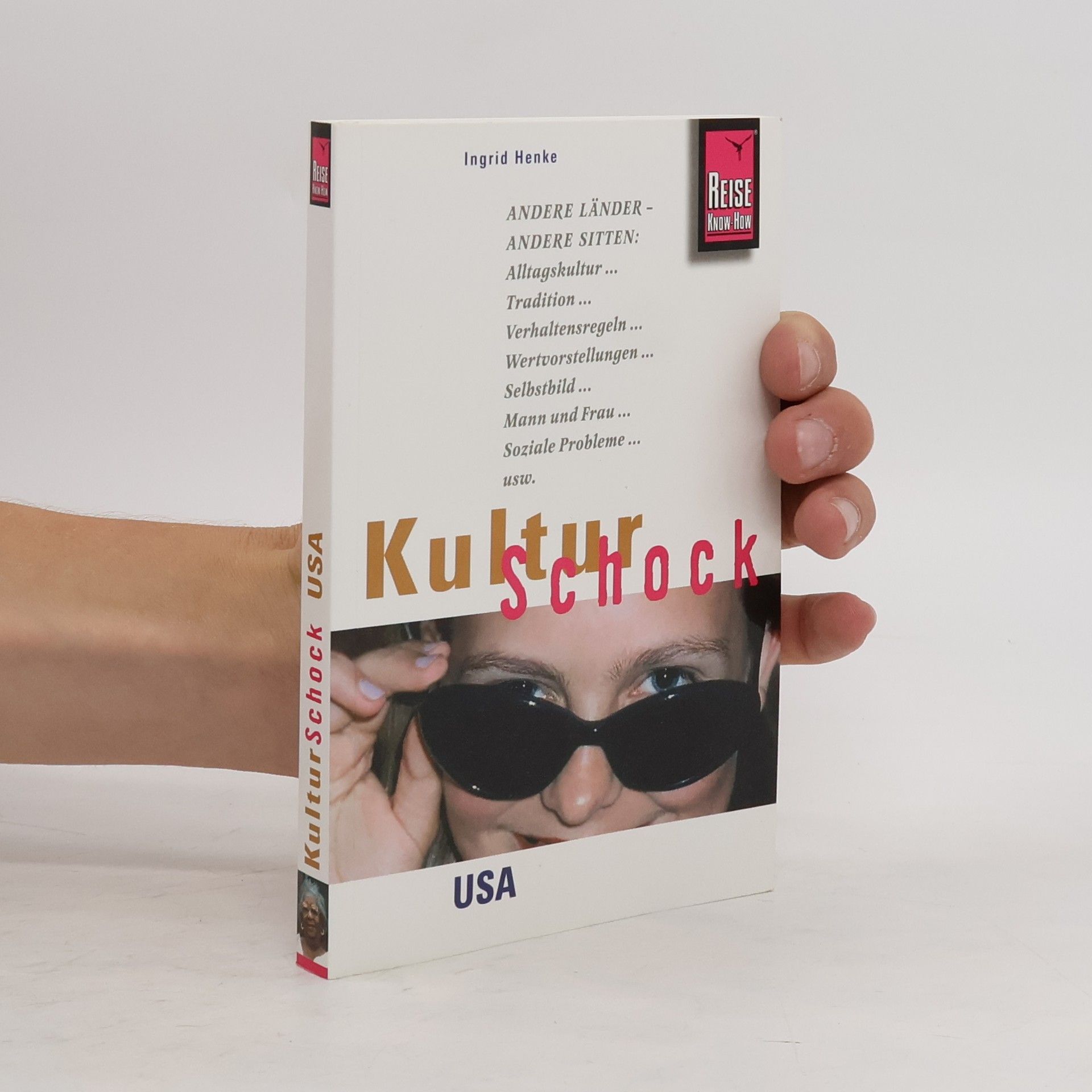 Ingrid Henke KulturSchock USA