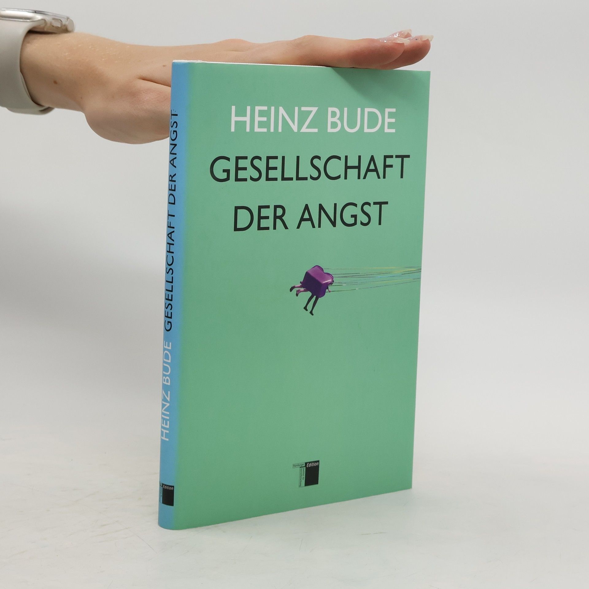 Karl-Heinz Bude Gesellschaft der Angst