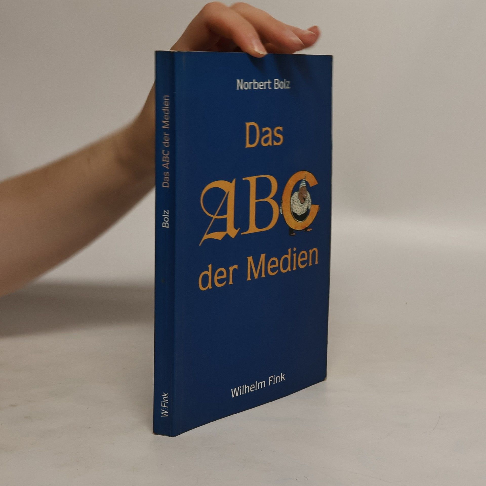Norbert Bolz Das ABC der Medien