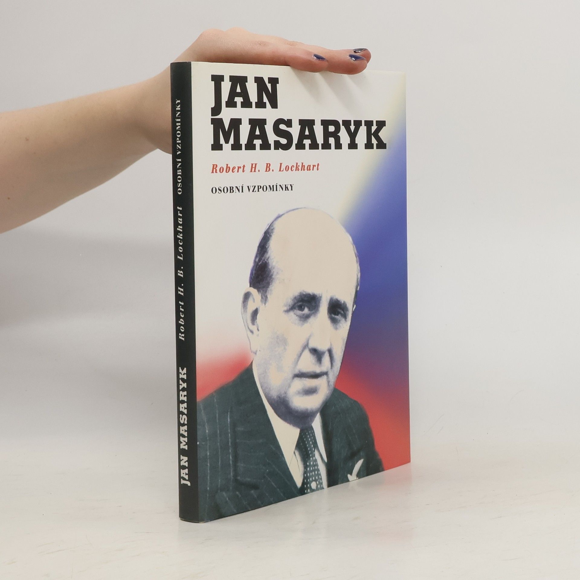 Robert Hamilton Bruce Lockhart Jan Masaryk: Osobní vzpomínky