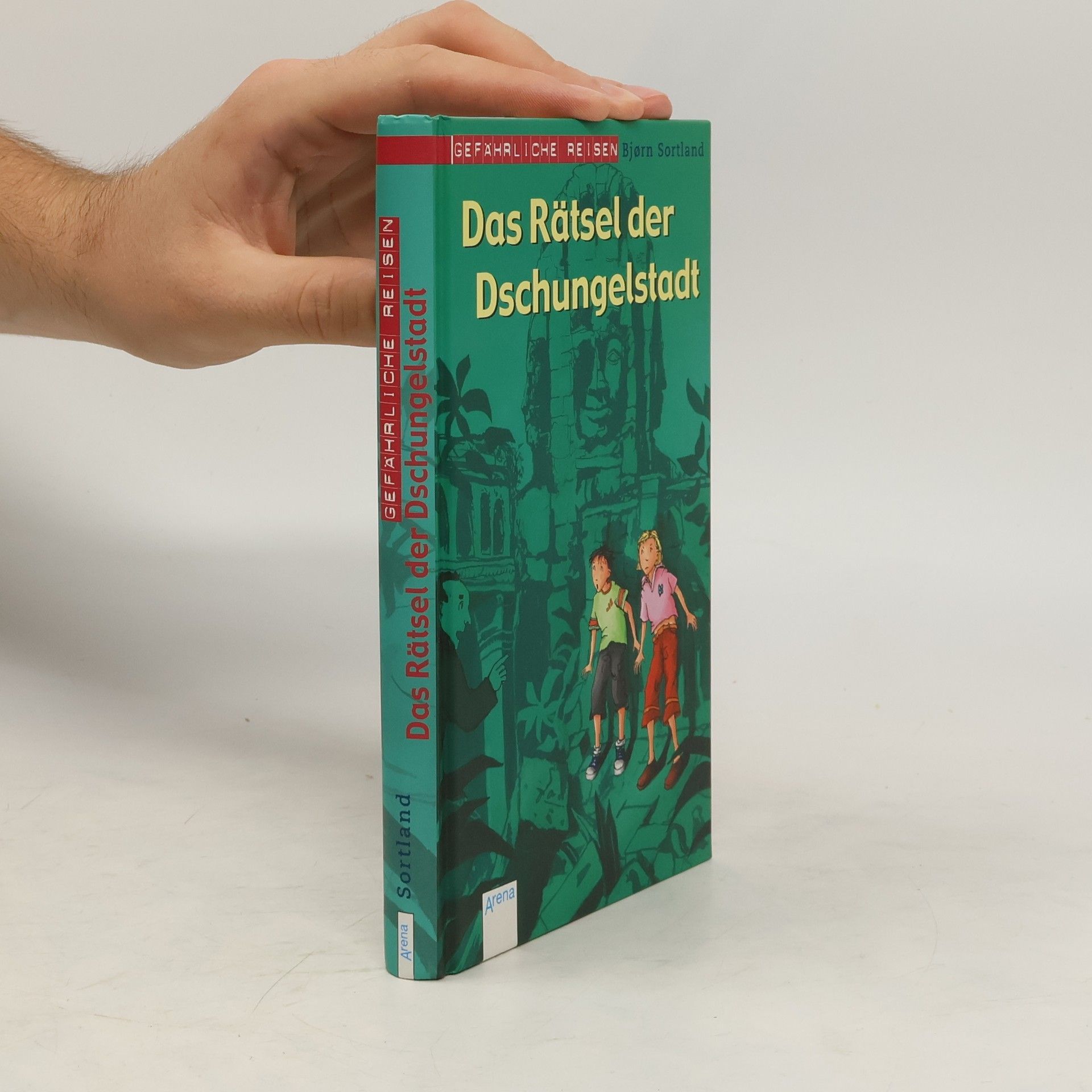 Bjørn Sortland Gefährliche Reisen. Das Rätsel der Dschungelstadt