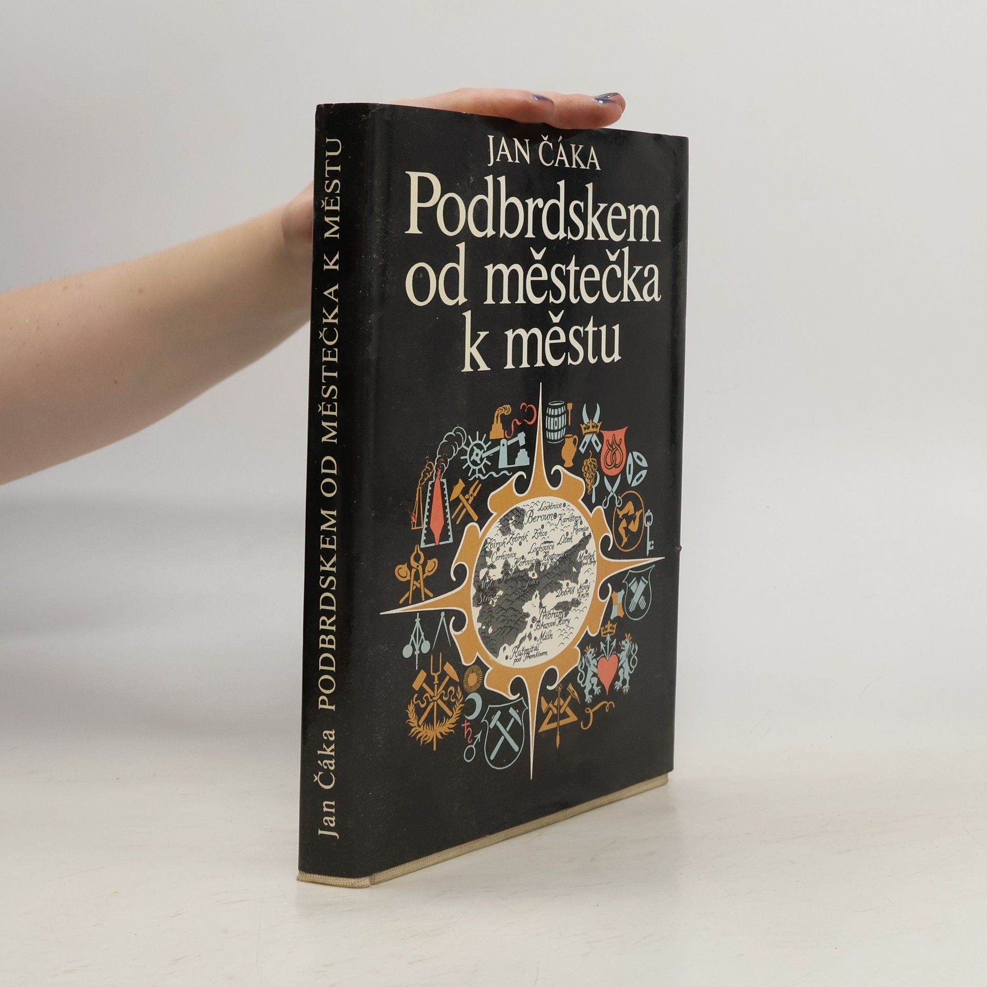 Jan Čáka Podbrdskem od městečka k městu