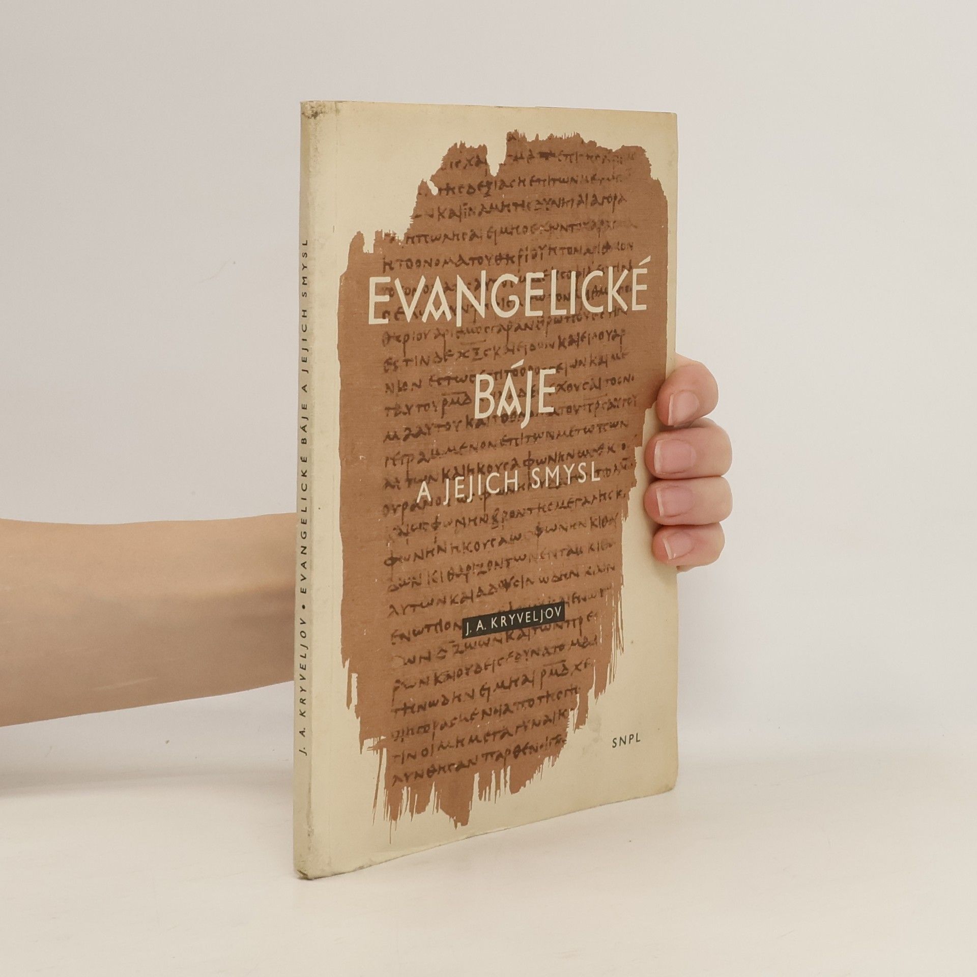 Iosif Aronovič Kryvelev Evangelické báje a jejich smysl