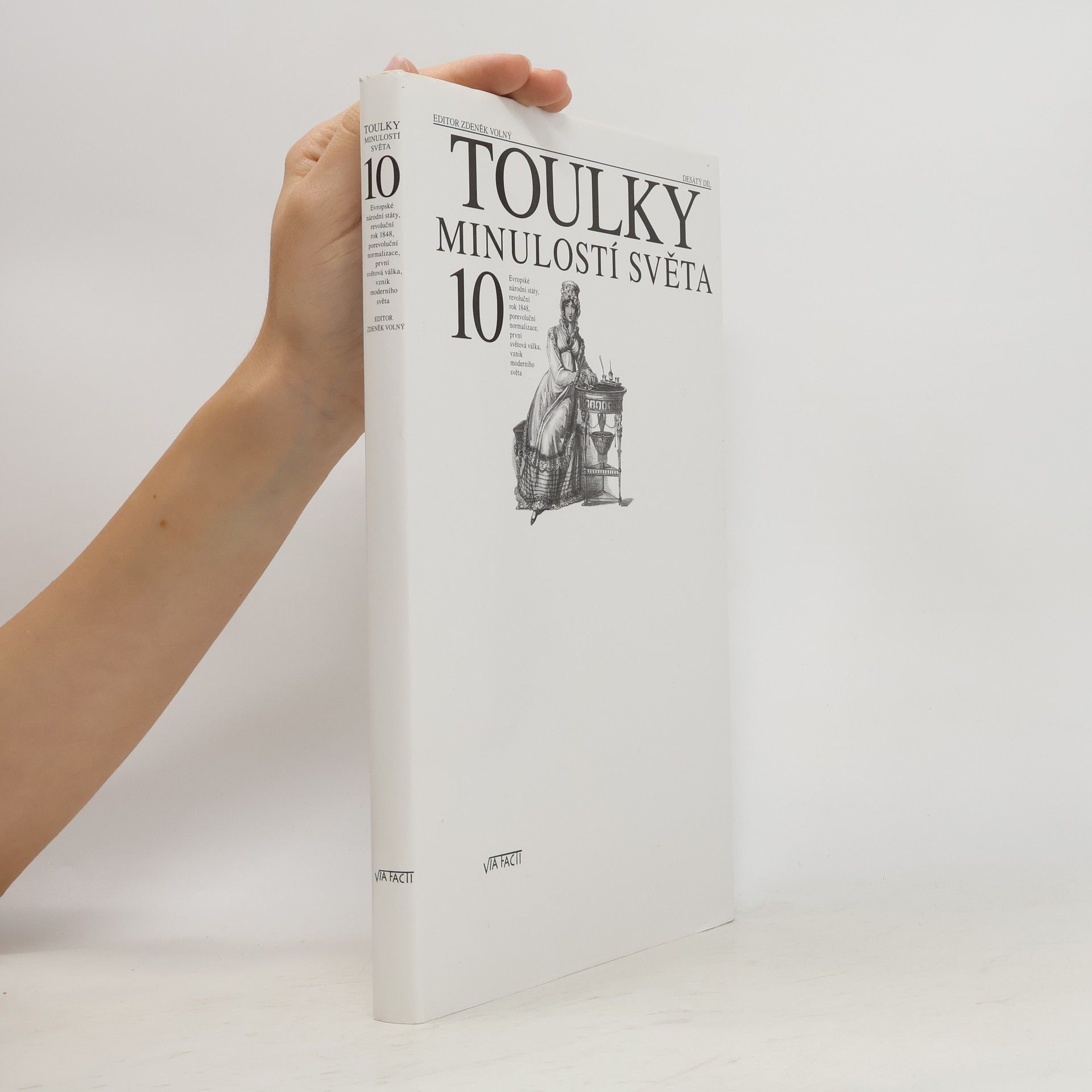 Zdeněk Volný Toulky minulostí světa 10
