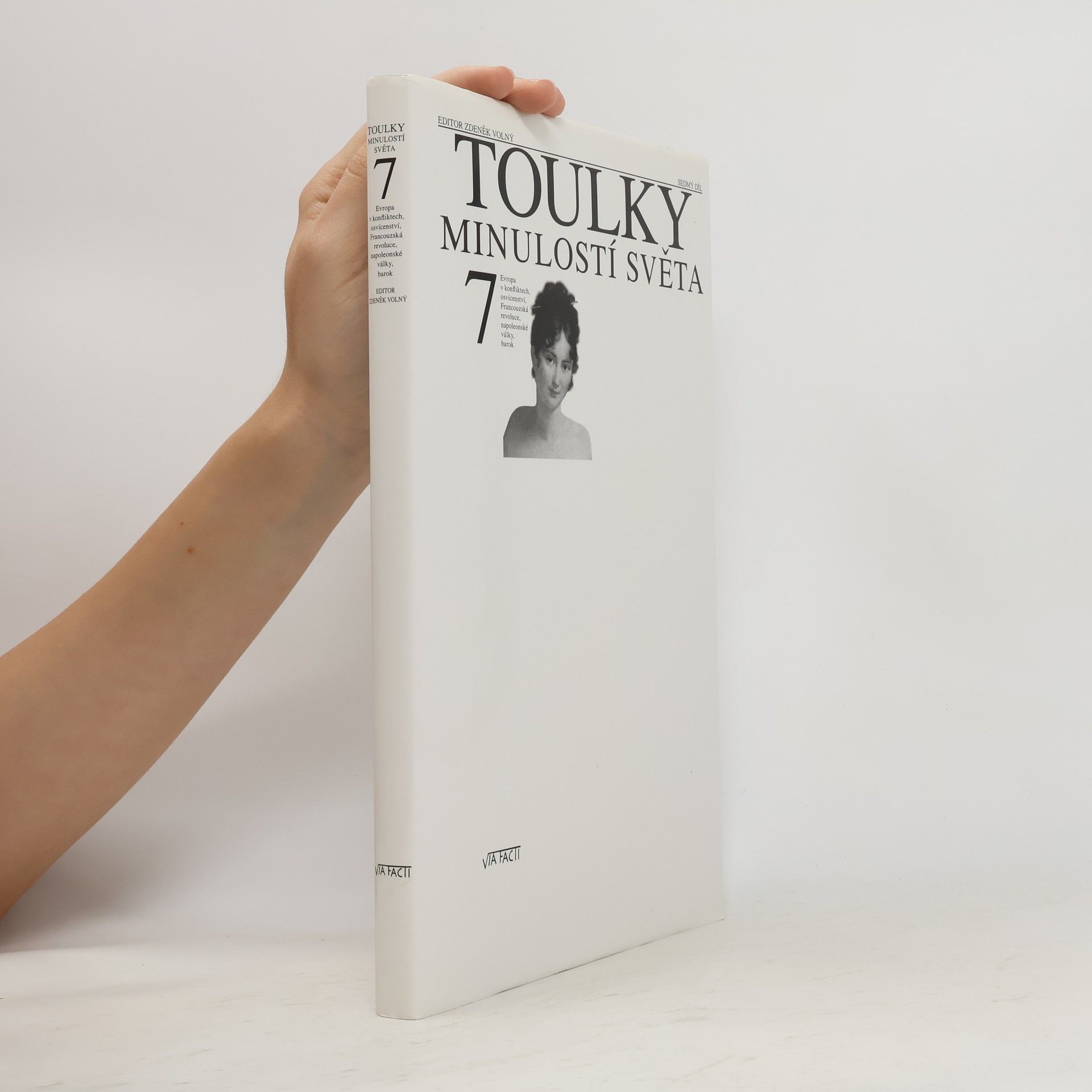 Zdeněk Volný Toulky minulostí světa 7