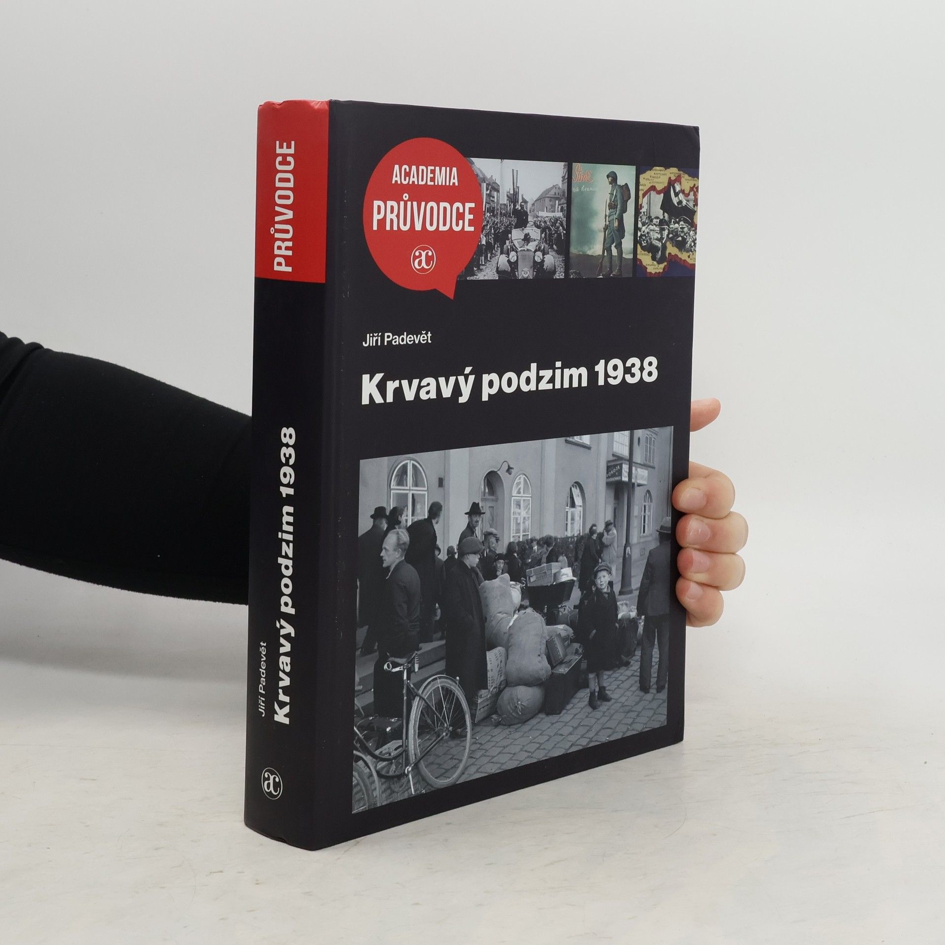 Jiří Padevět Krvavý podzim 1938