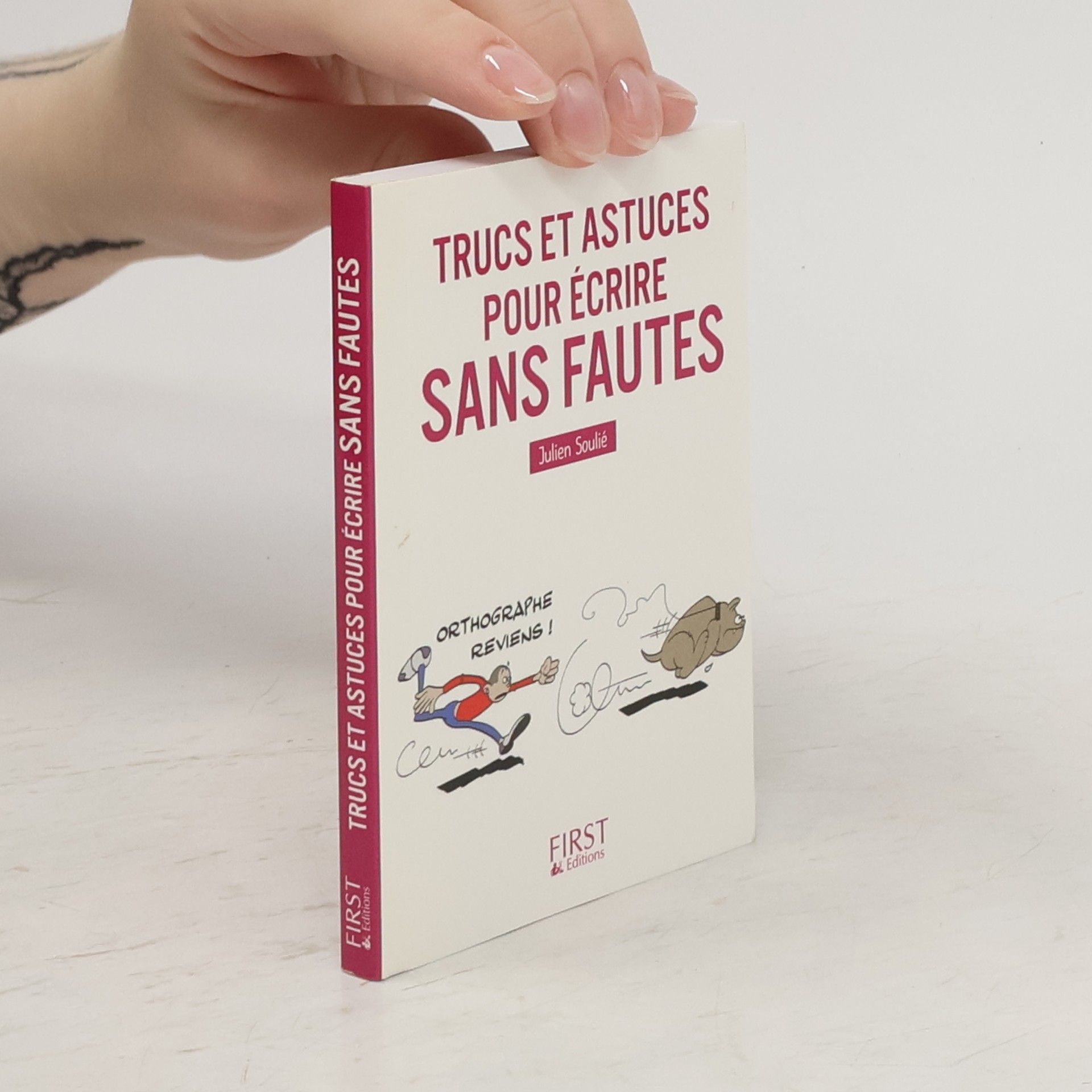 Julien Soulié Trucs et astuces pour écrire sans fautes