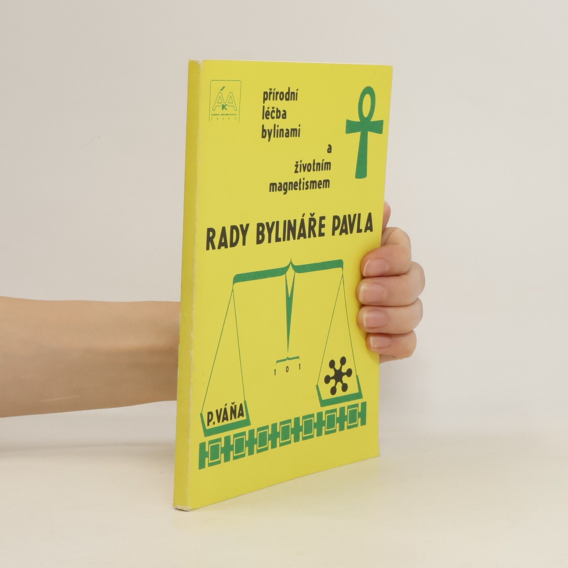 Rady bylináře Pavla