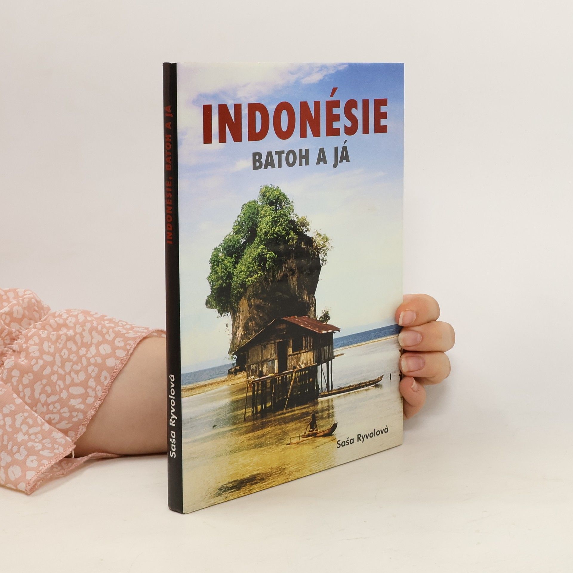 Indonésie, batoh a já