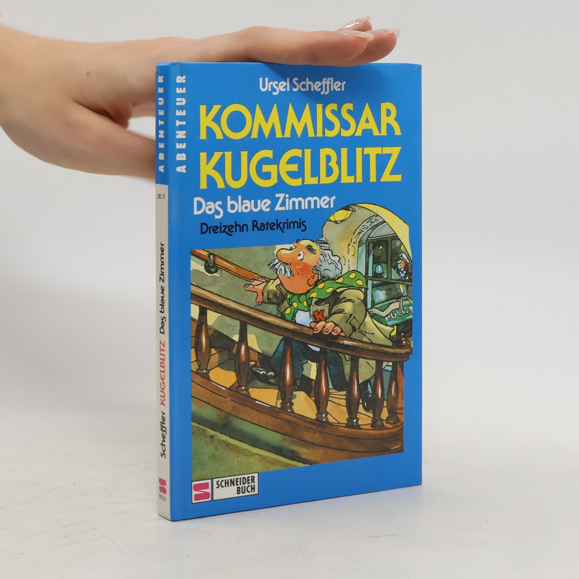 Ursel Scheffler Kommissar Kugelblitz. Das blaue Zimmer