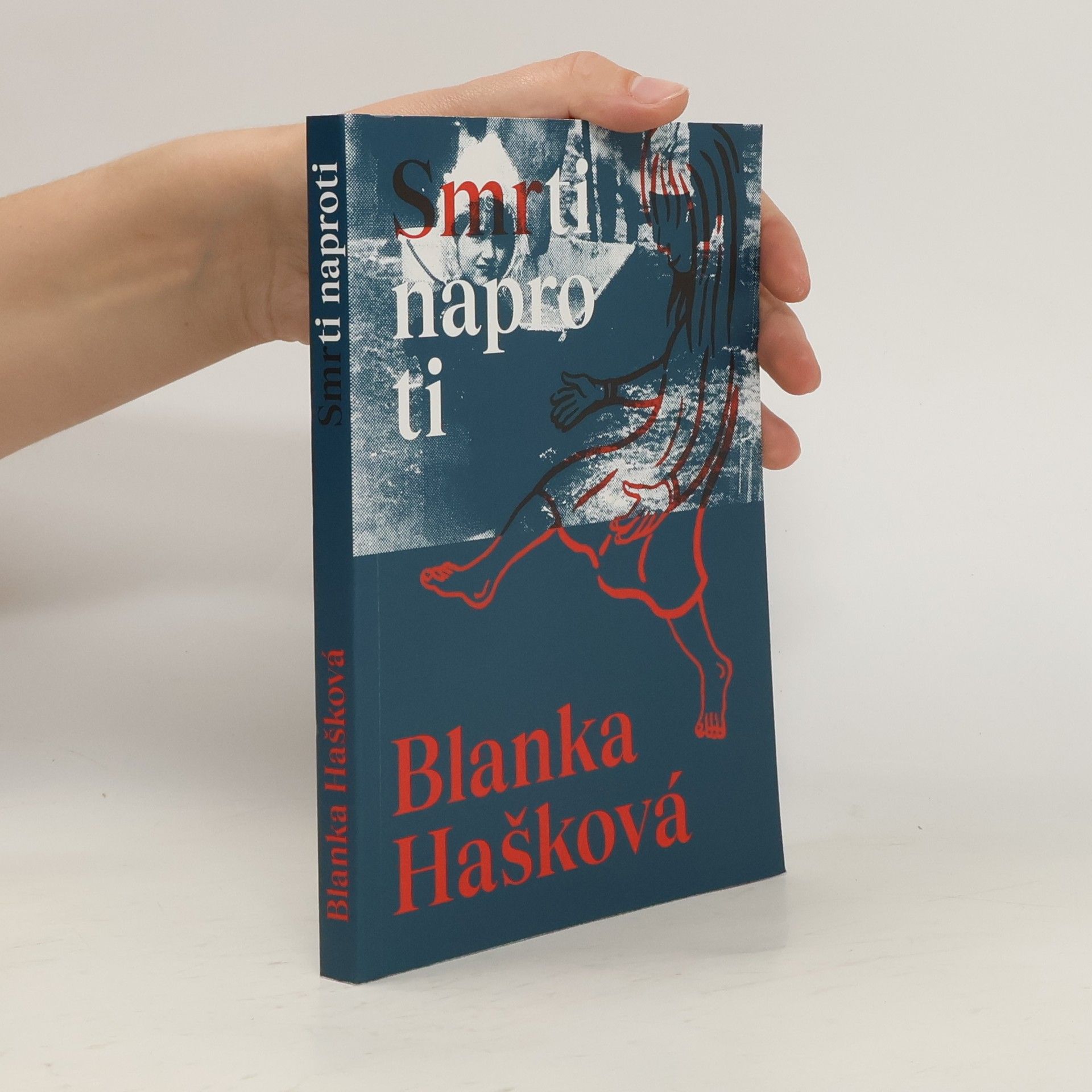 Blanka Hašková Smrti naproti