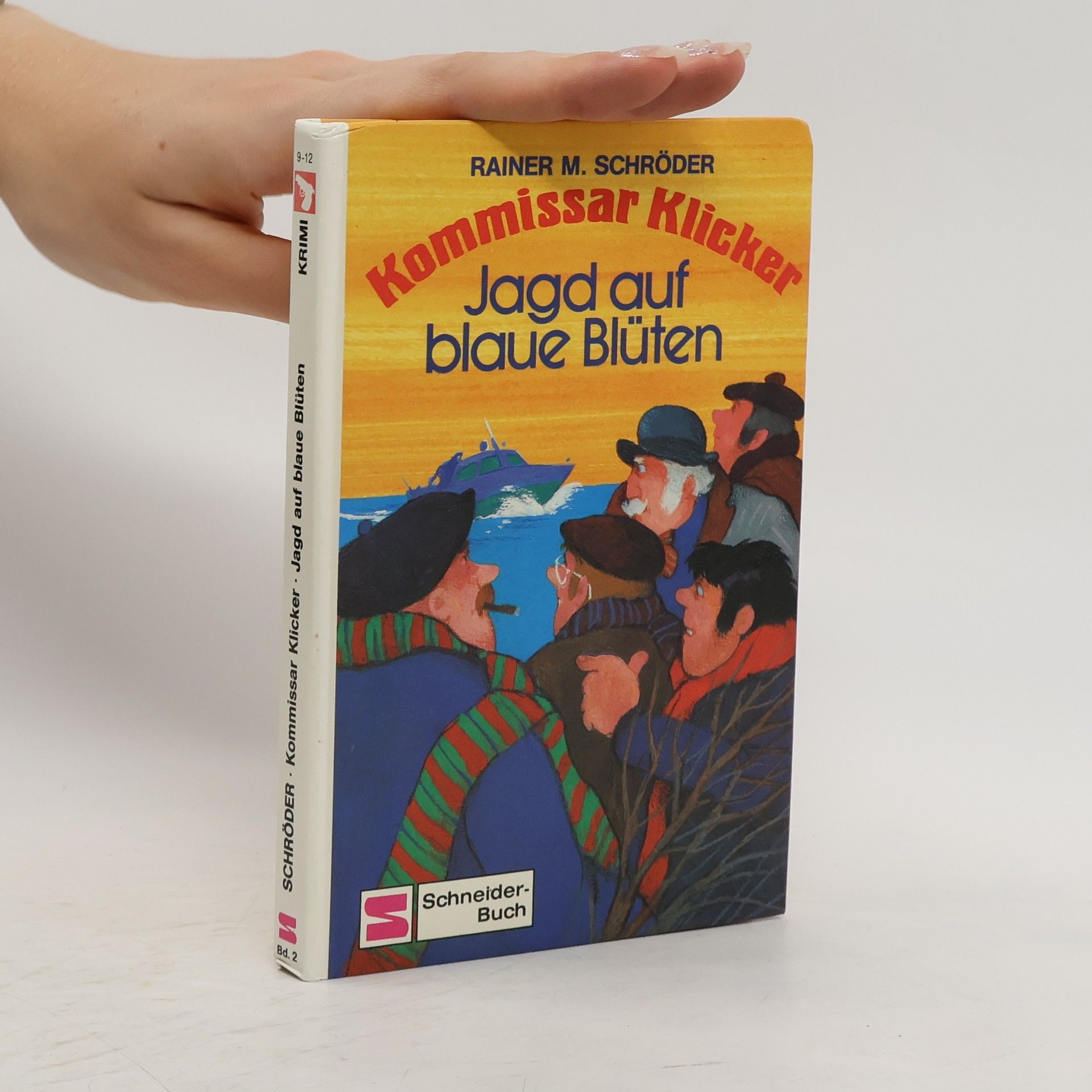 Rainer M. Schröder Kommissar Klicker. Jagd auf blaue Blüten