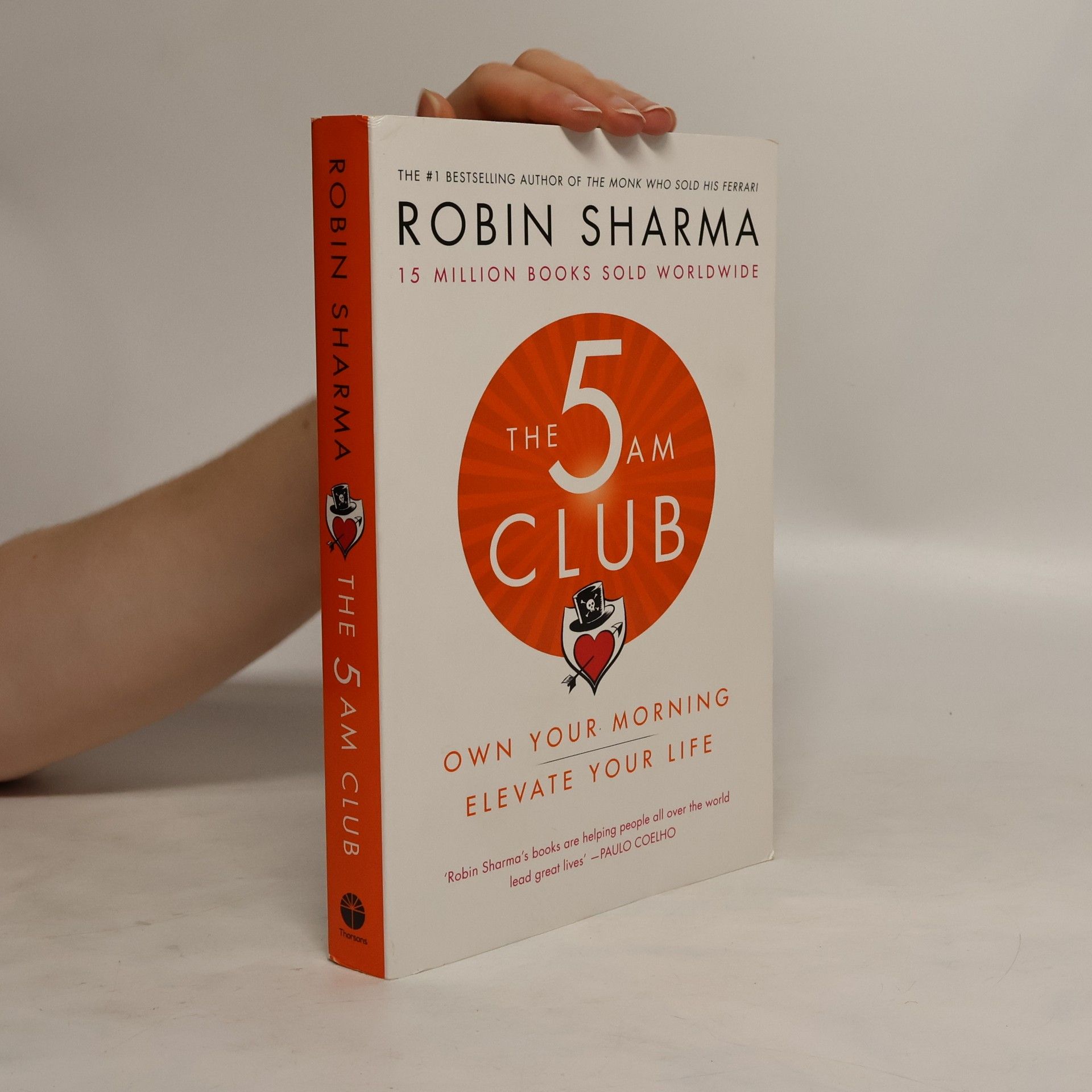 Robin Sharma The 5 AM Club. Own Your Morning. Elevate Your Life