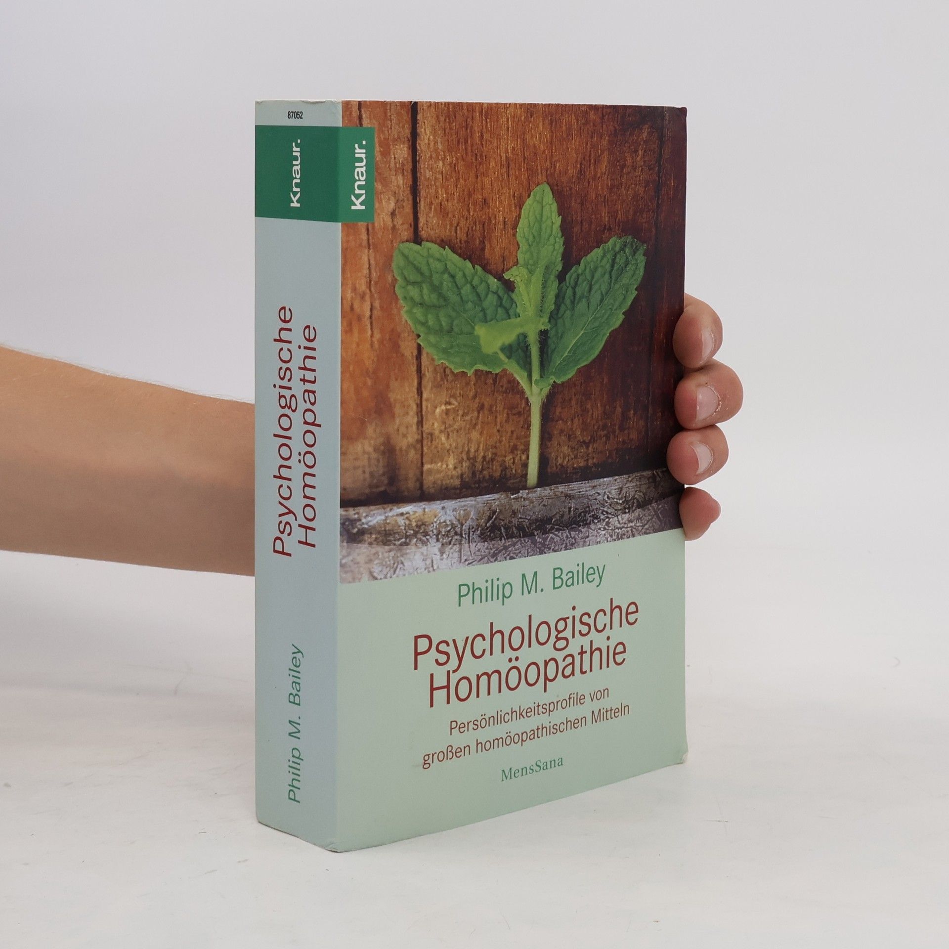 Philip M. Bailey Psychologische Homöopathie