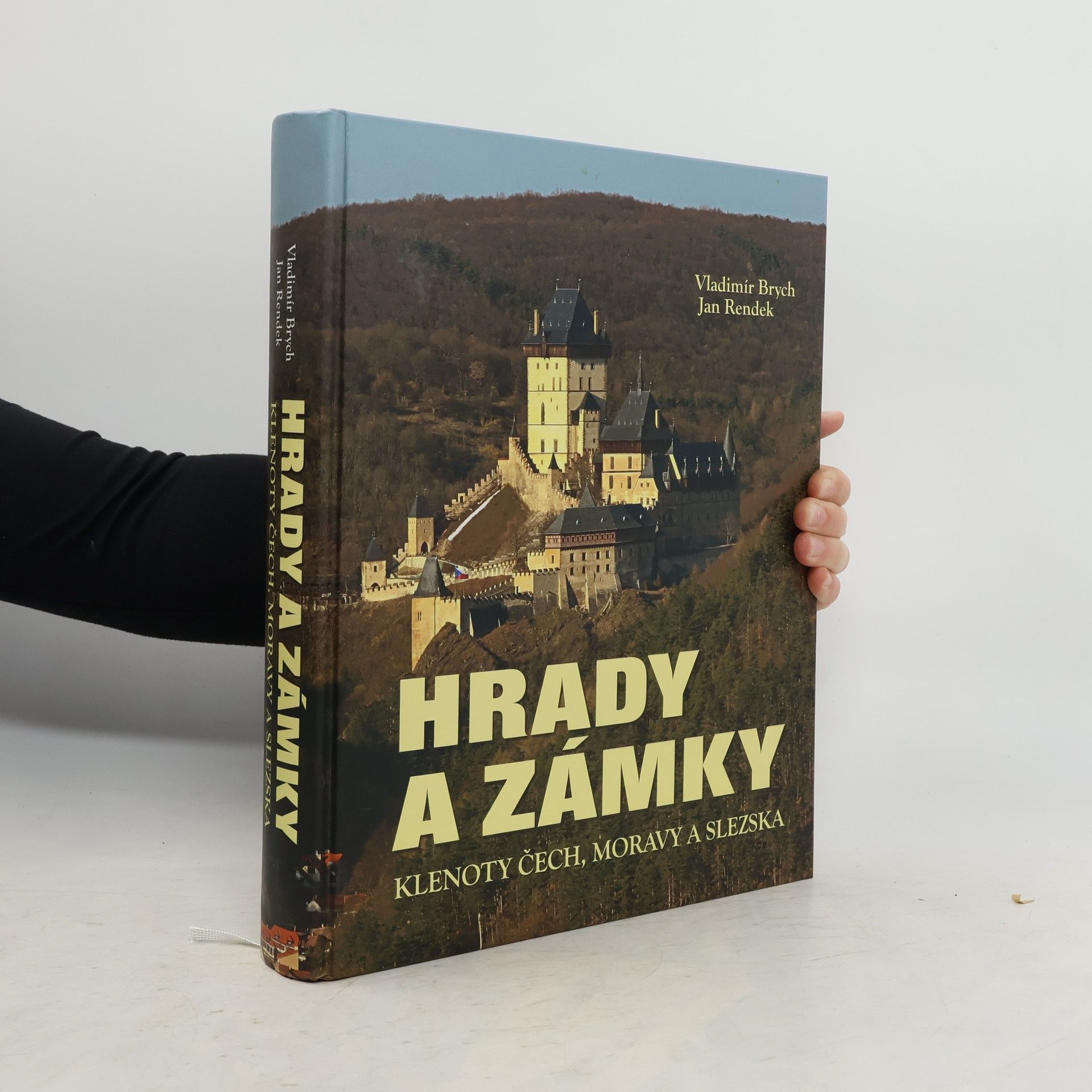 Vladimír Brych Hrady a zámky. Klenoty Čech, Moravy a Slezska
