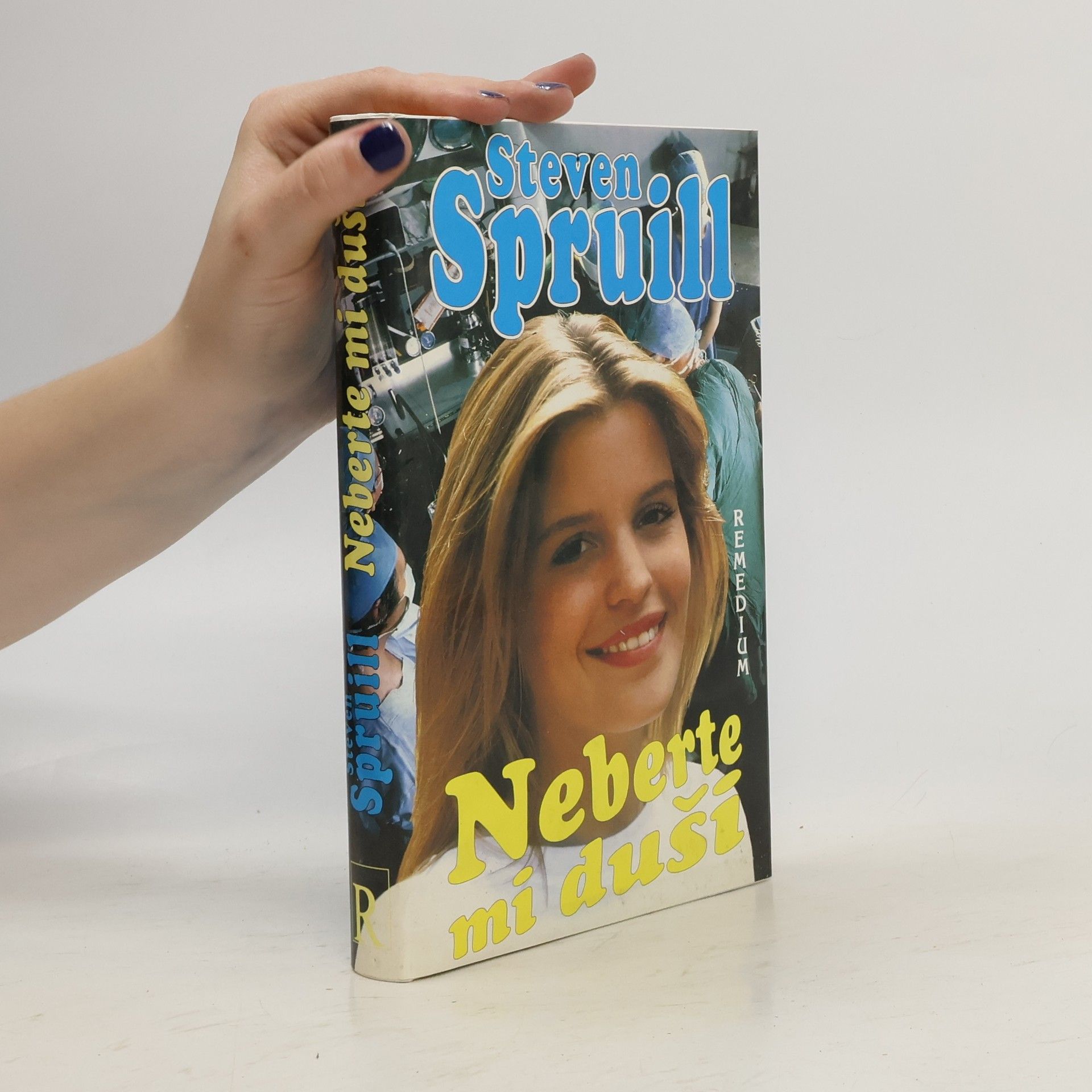 Steven G. Spruill Neberte mi duši