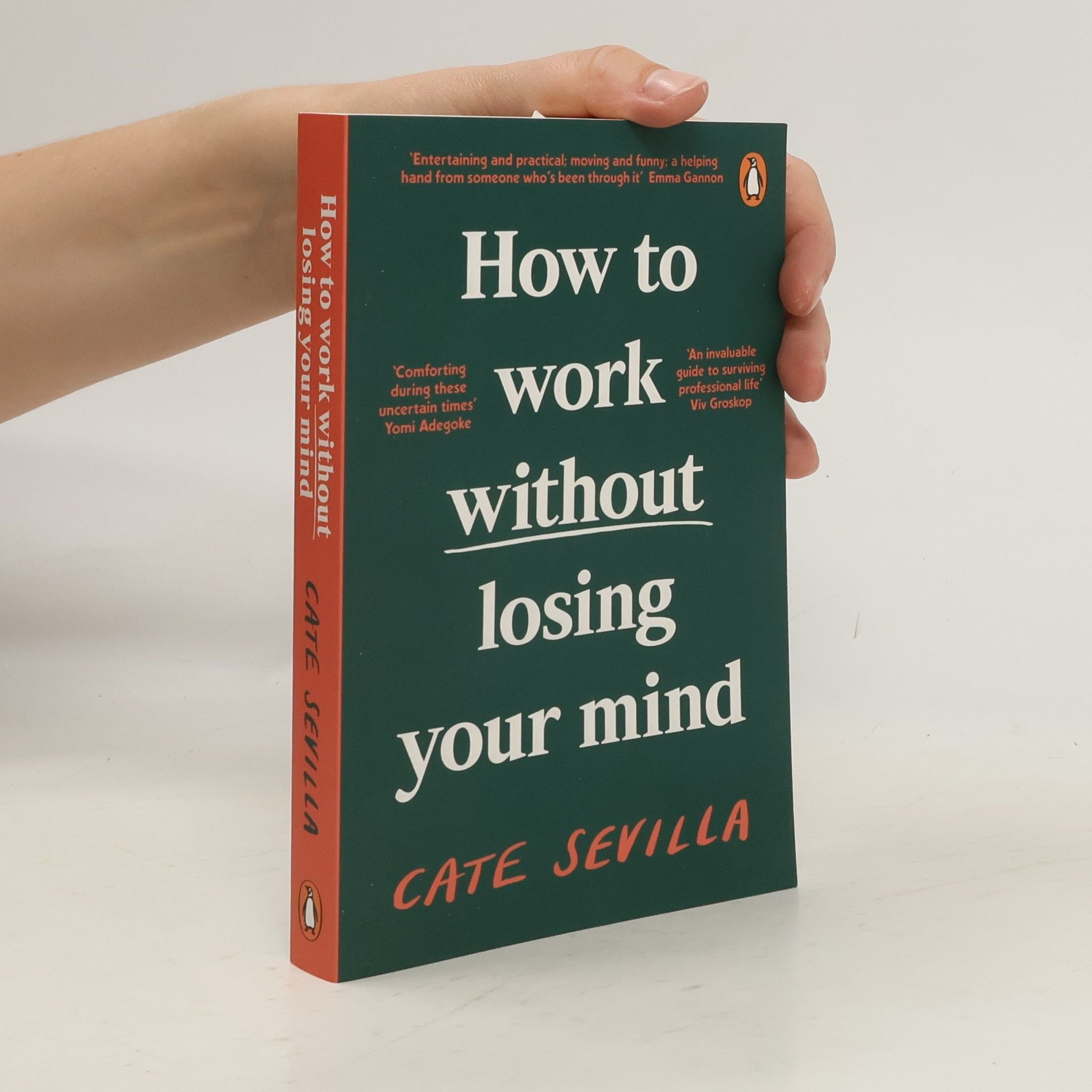 Cate Sevilla How to Work Without Losing Your Mind