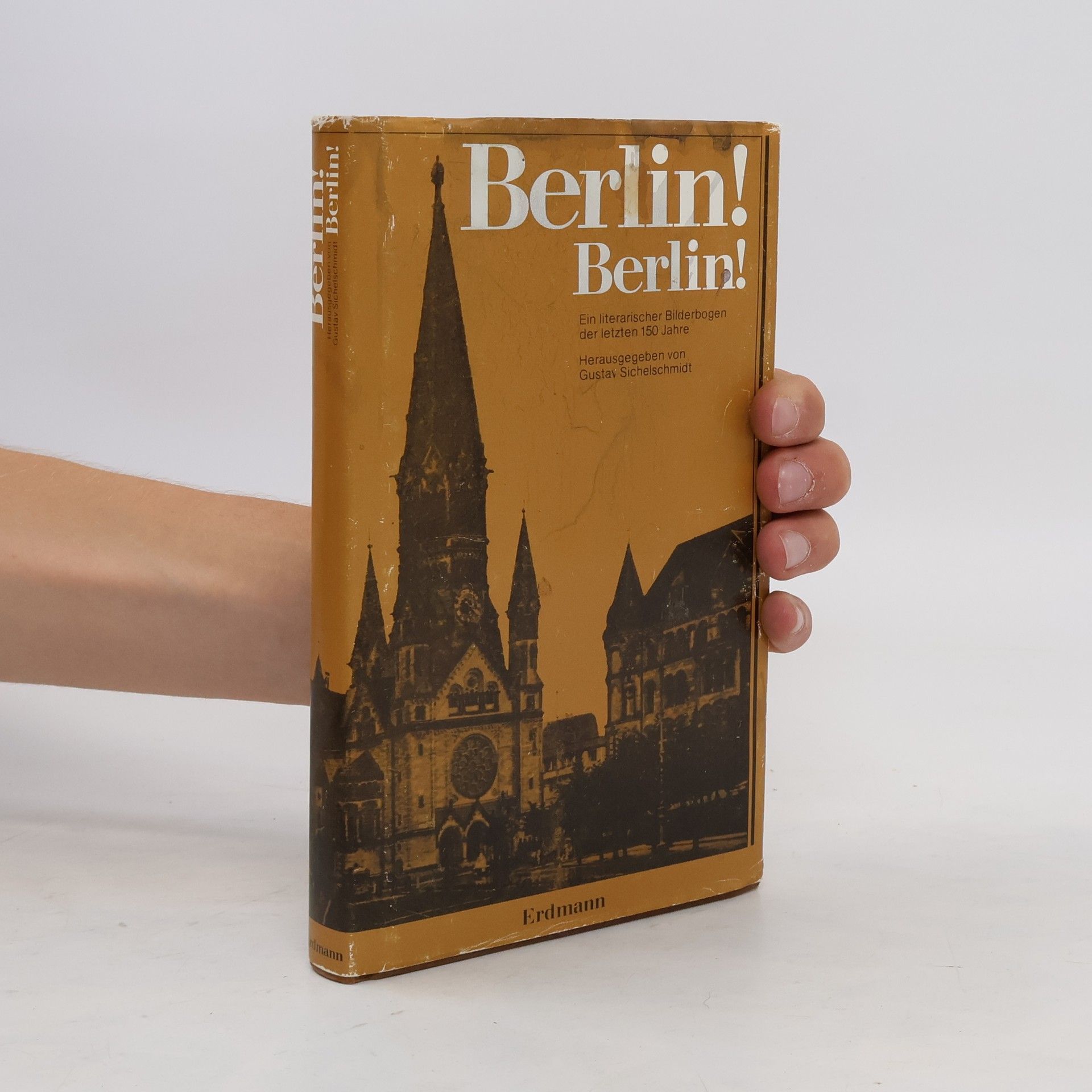 Gustav Sichelschmidt Berlin! Berlin!