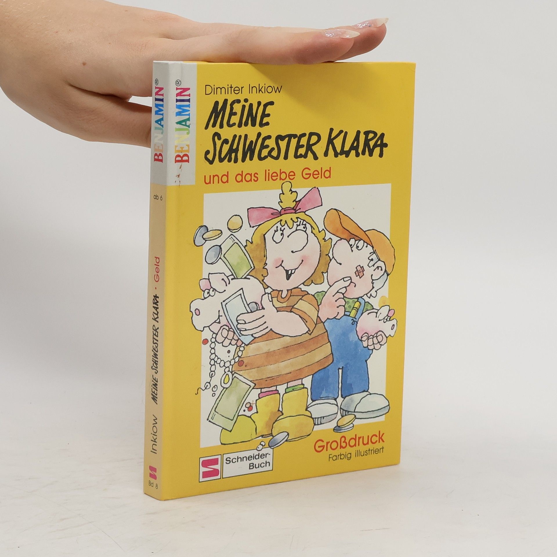 Dimiter Inkiow Meine Schwester Klara und das liebe Geld!