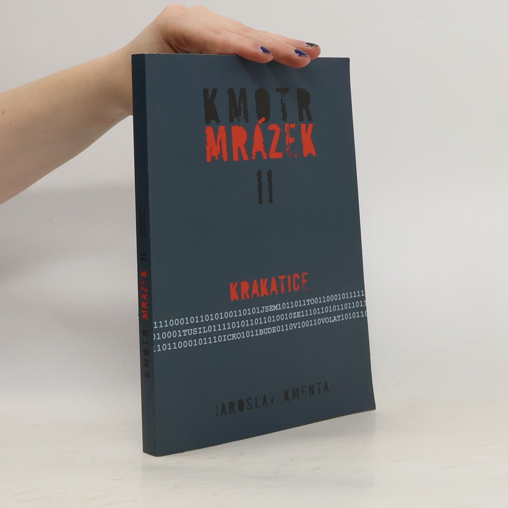 Jaroslav Kmenta Kmotr Mrázek II: Krakatice