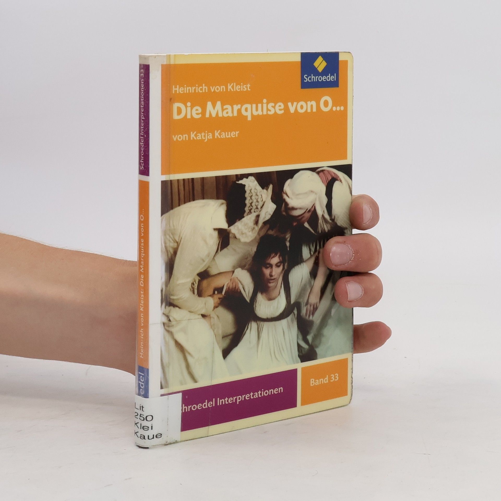 Katja Kauer Heinrich von Kleist: Die Marquise von O...