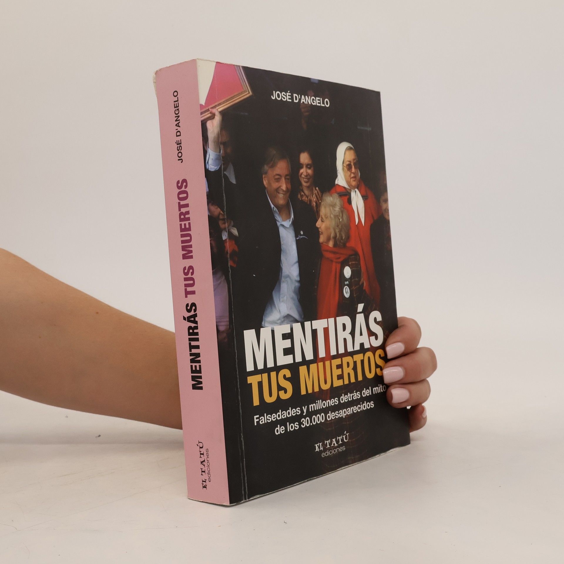 José D'Angelo Mentirás tus muertos