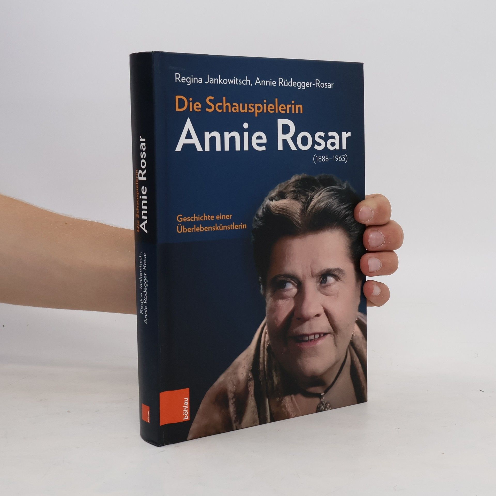 Regina Jankowitsch Die Schauspielerin Annie Rosar (1888-1963)