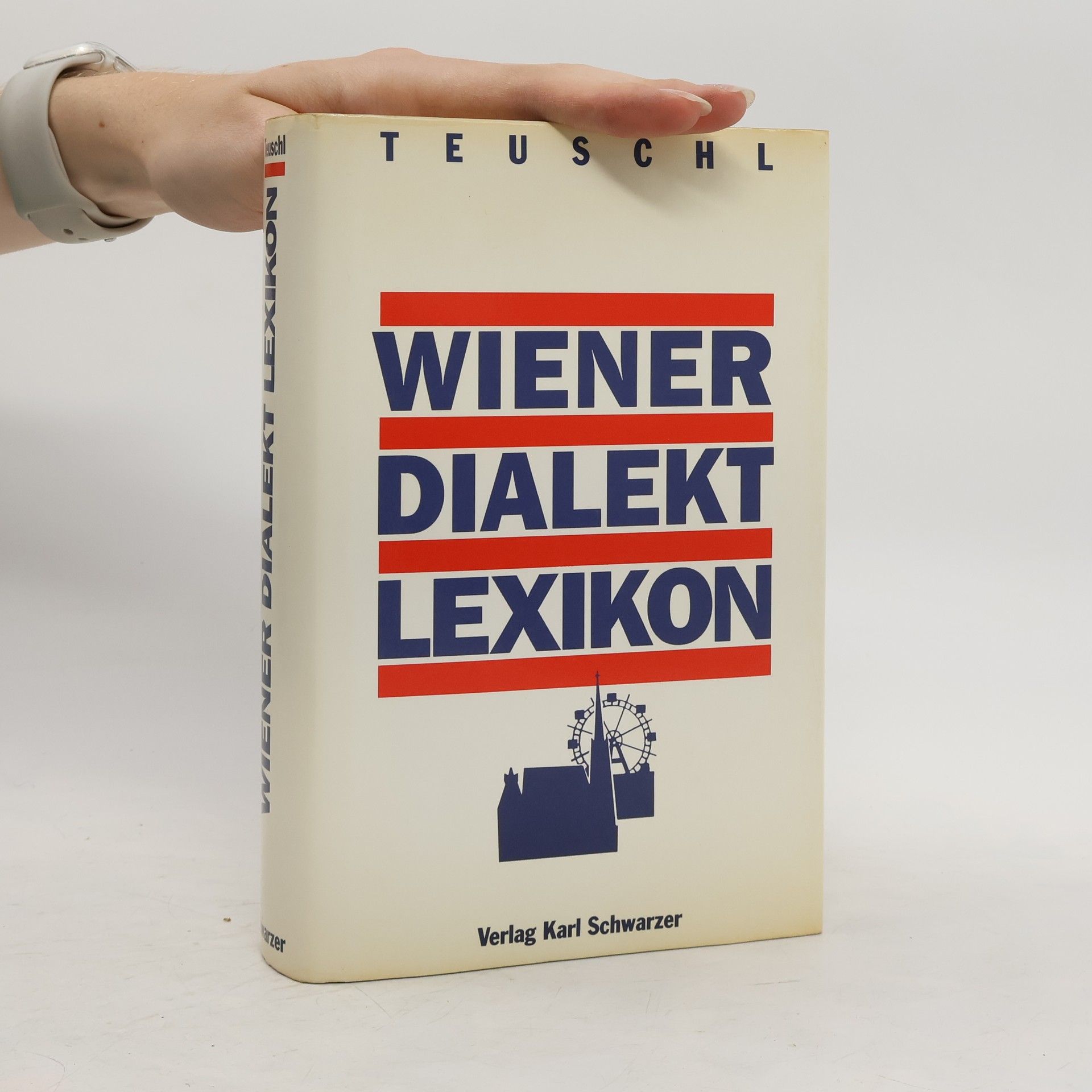 Wolfgang Teuschl Wiener Dialekt-Lexikon