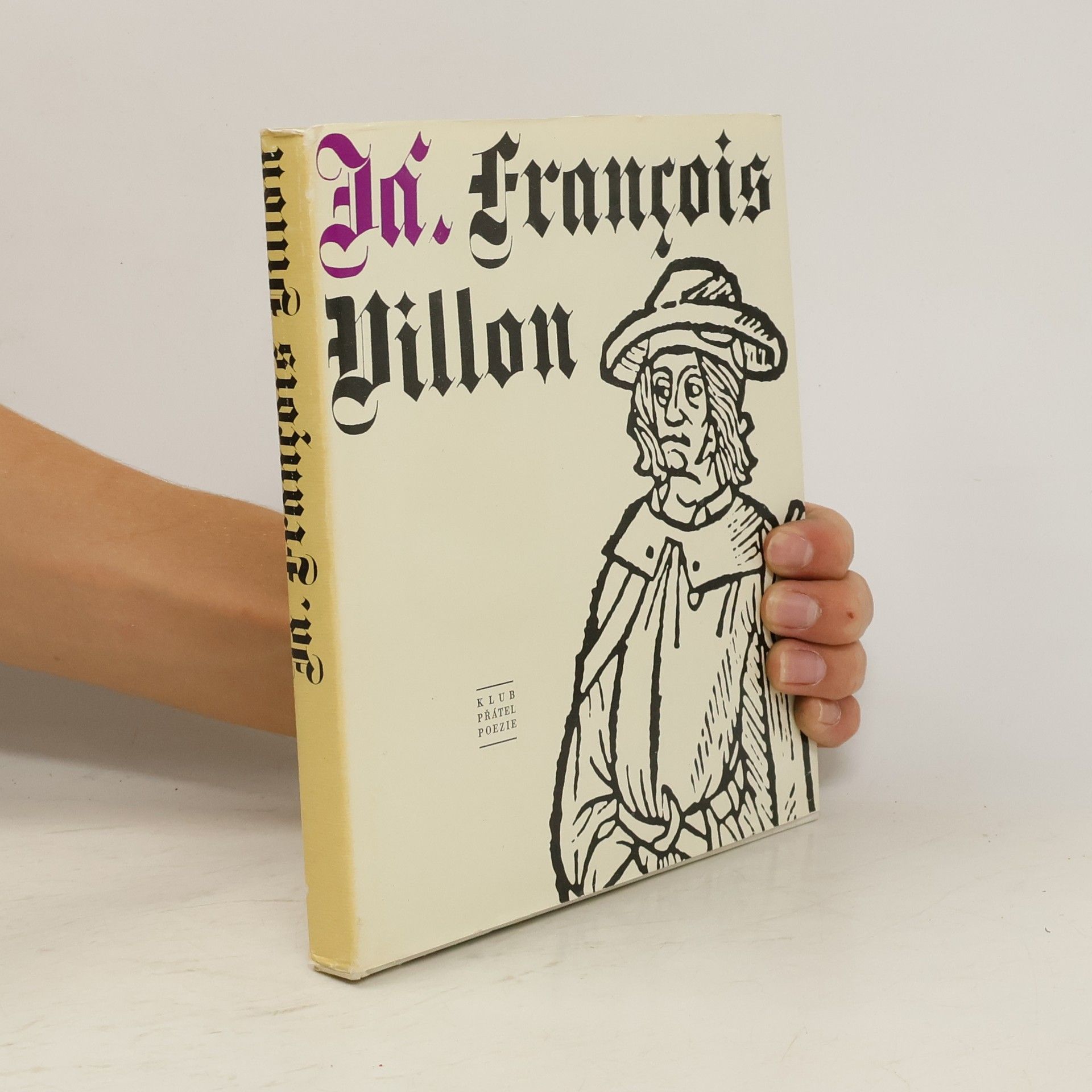 François Villon Já, François Villon