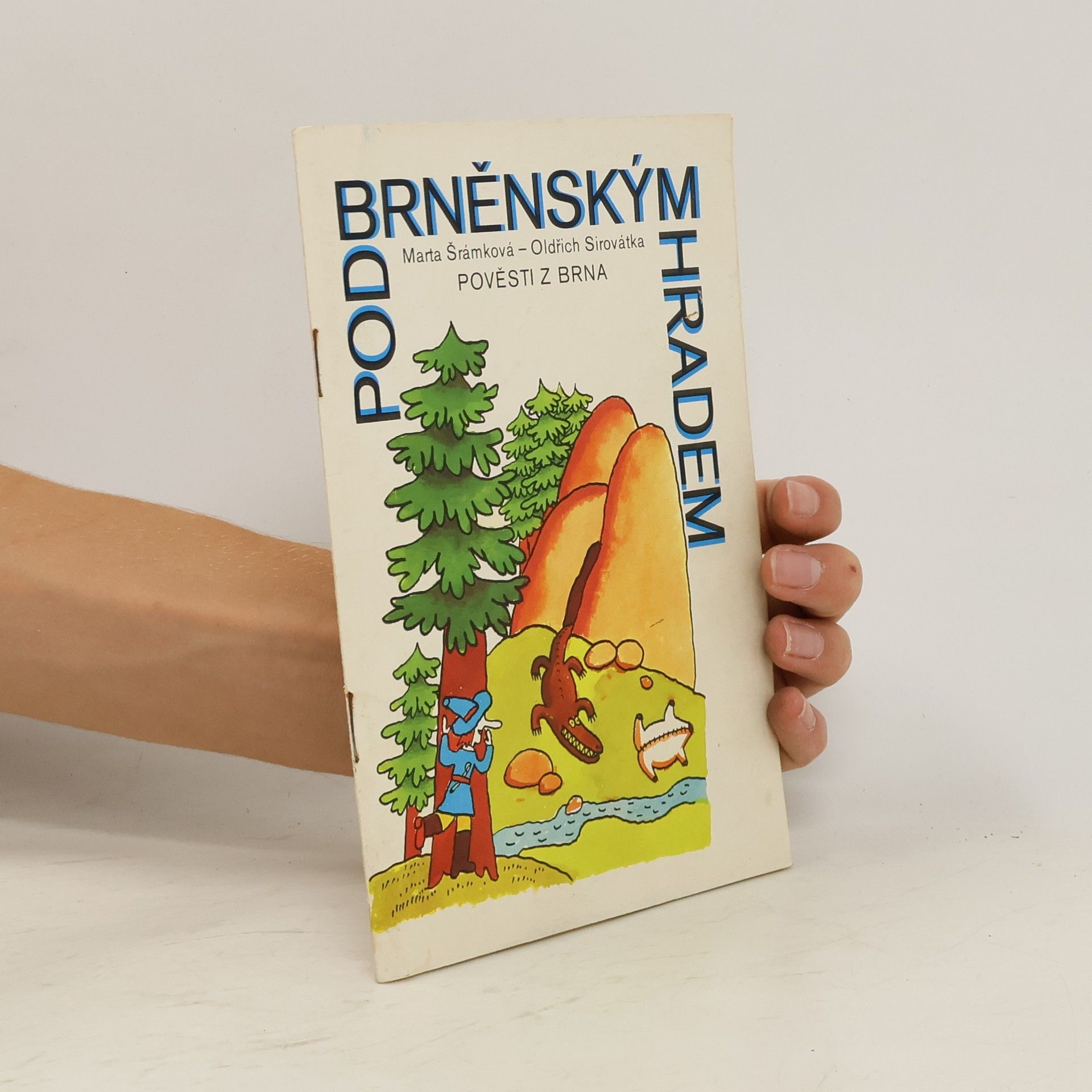 Oldřich Sirovátka Pod brněnským hradem