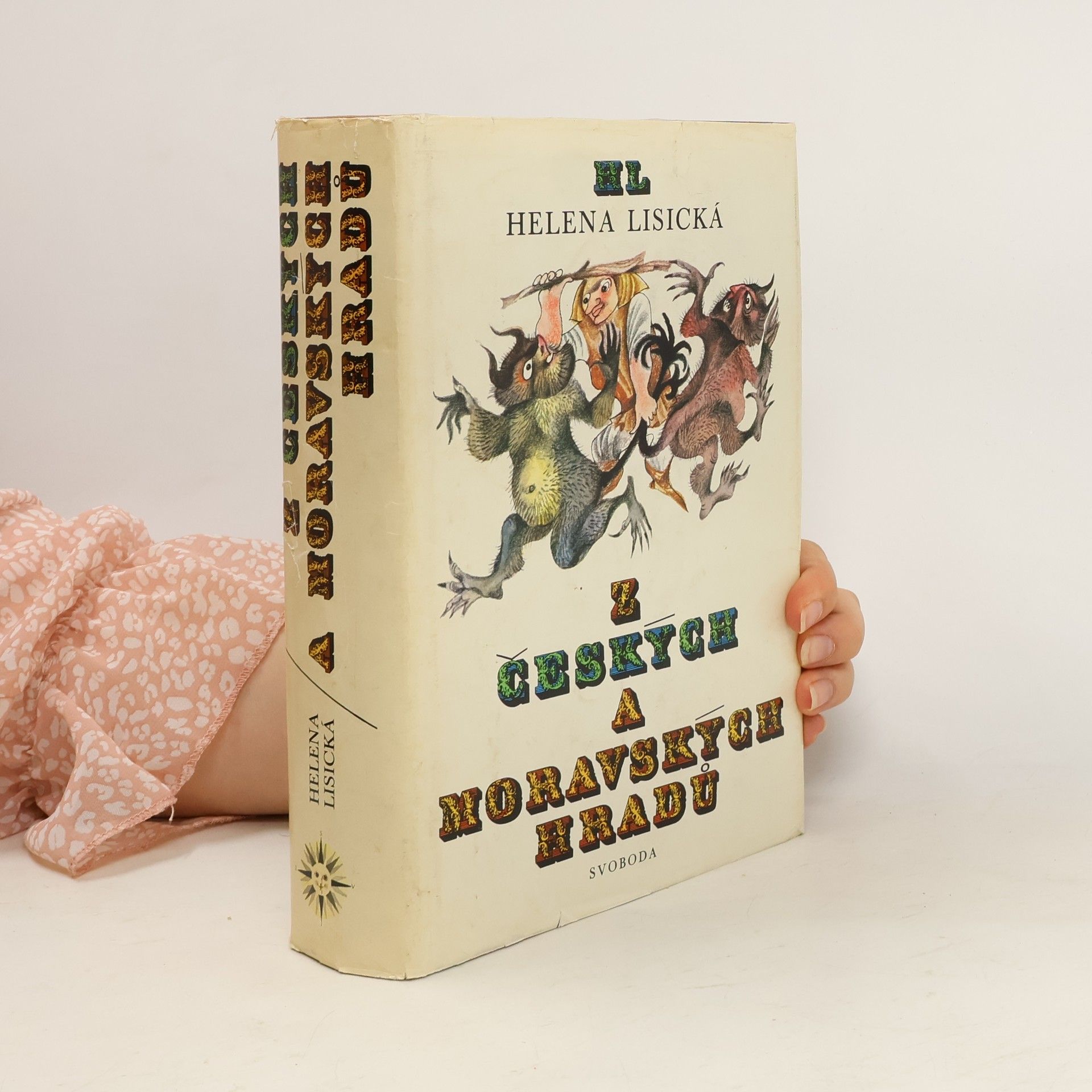 Helena Lisická Z českých a moravských hradů