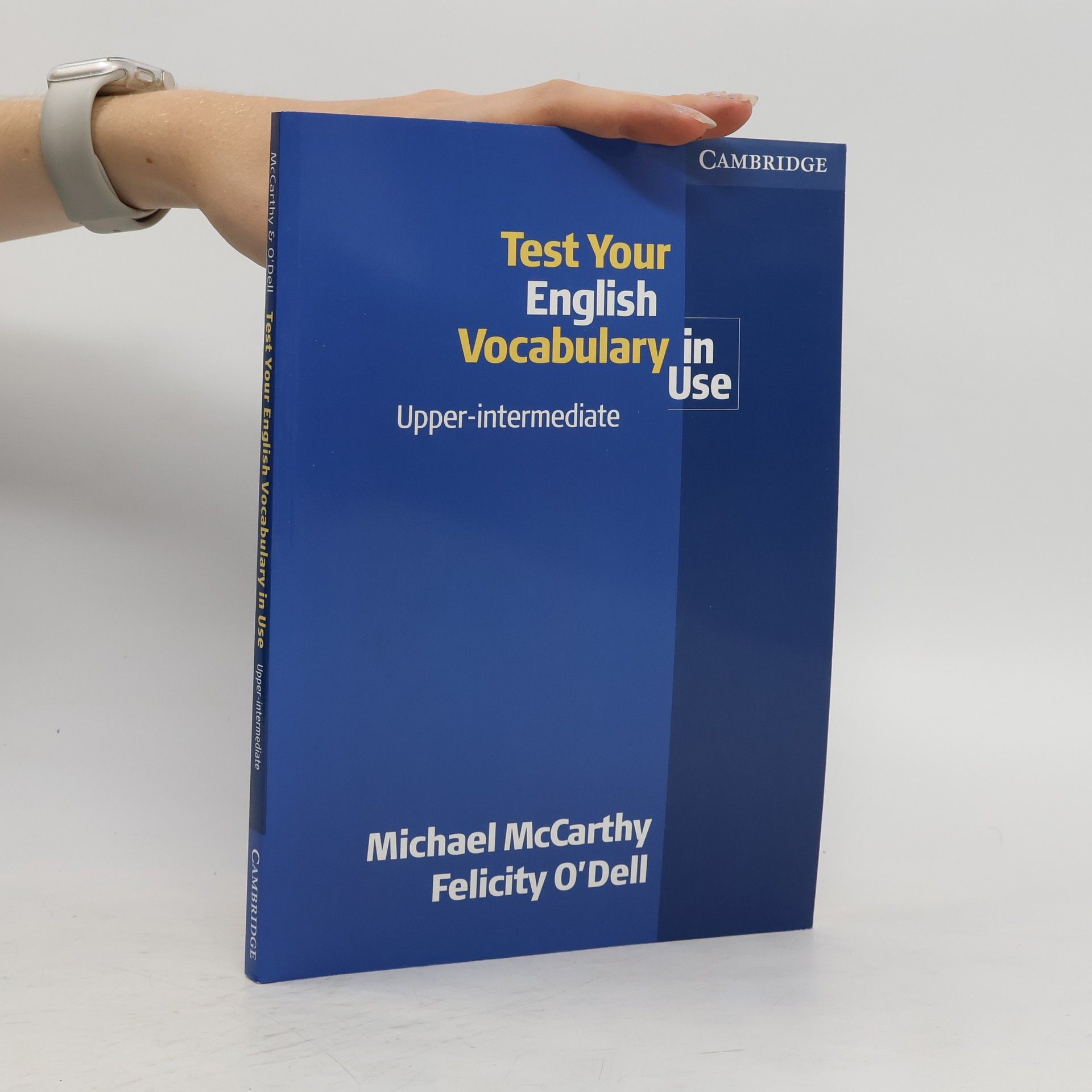 Michael Mc Carthy Test Your English Vocabulary in Use, Upper-intermediate