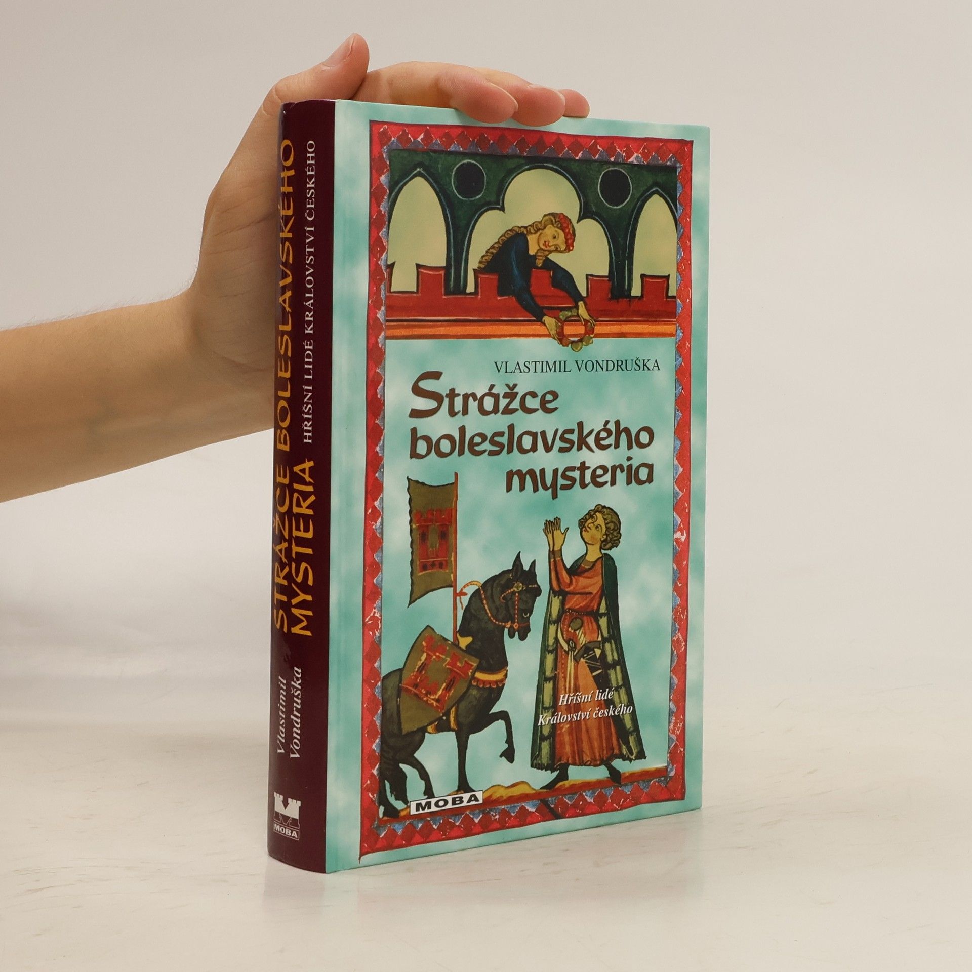 Vlastimil Vondruška Strážce boleslavského mysteria