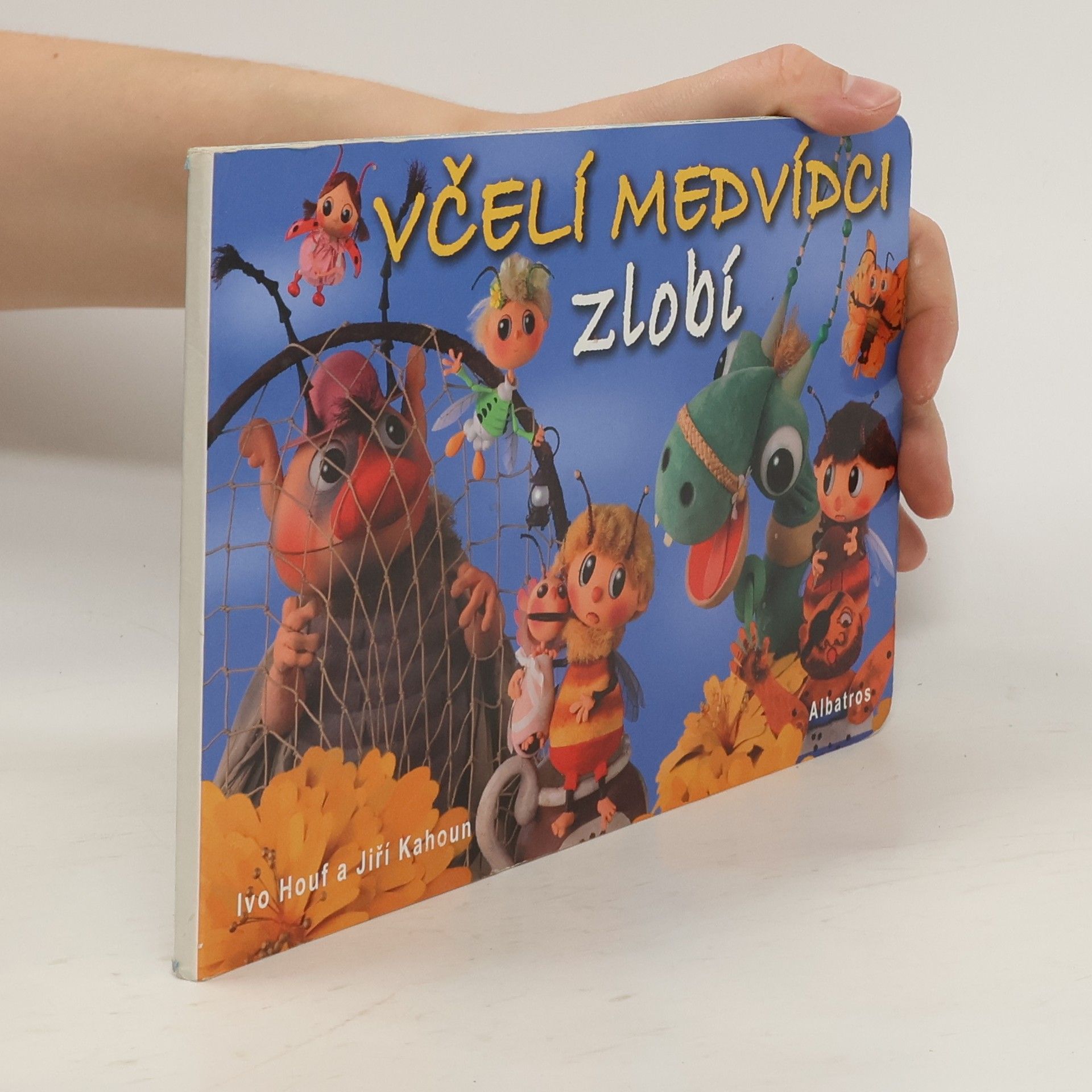 Jiří Kahoun Včelí medvídci zlobí